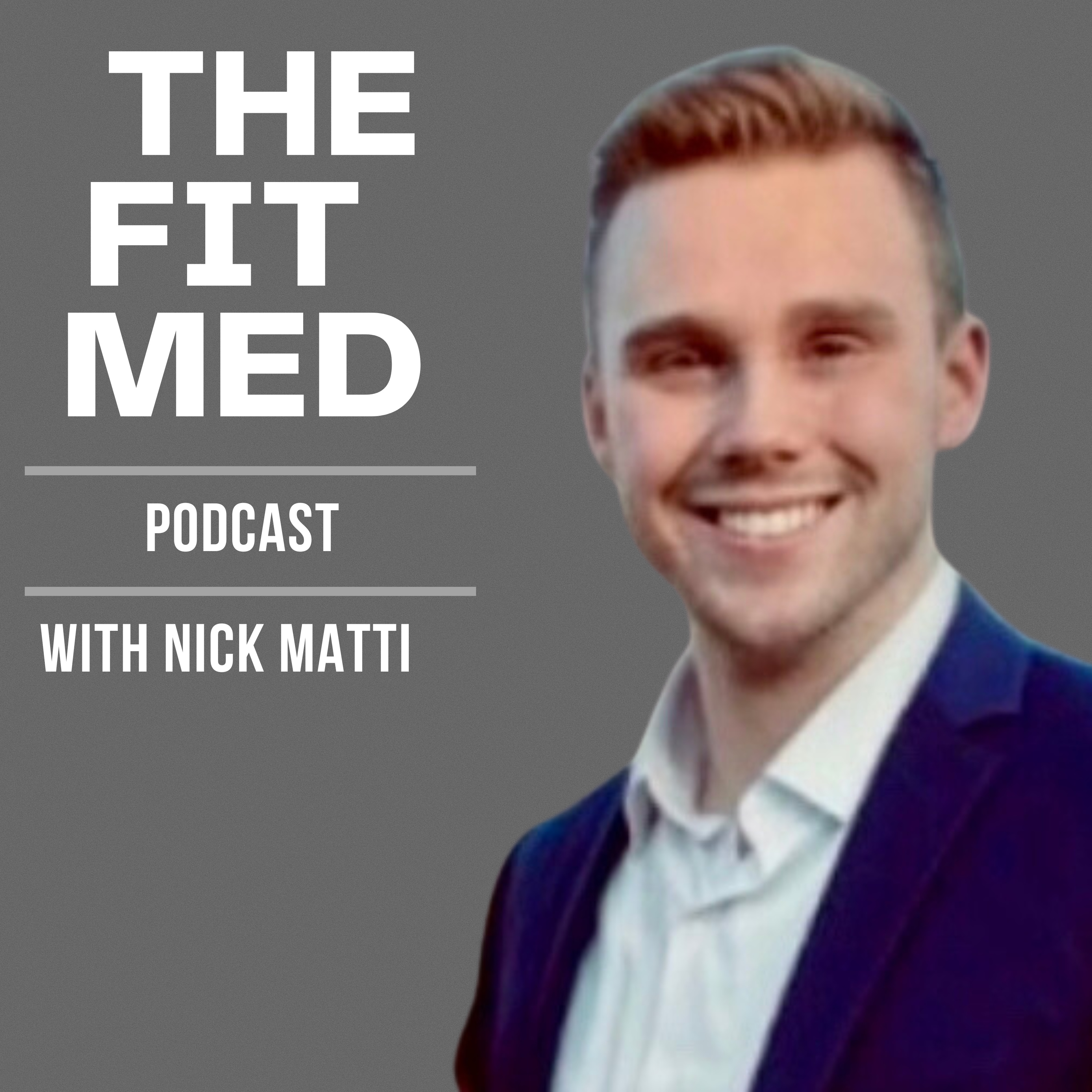 Fit Med Podcast with Nick Matti