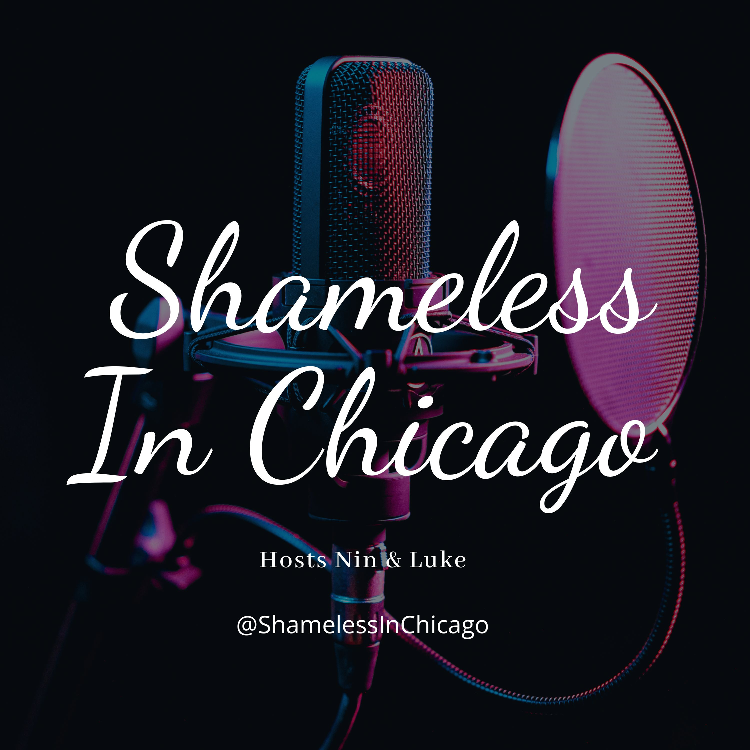 Shameless In Chicago