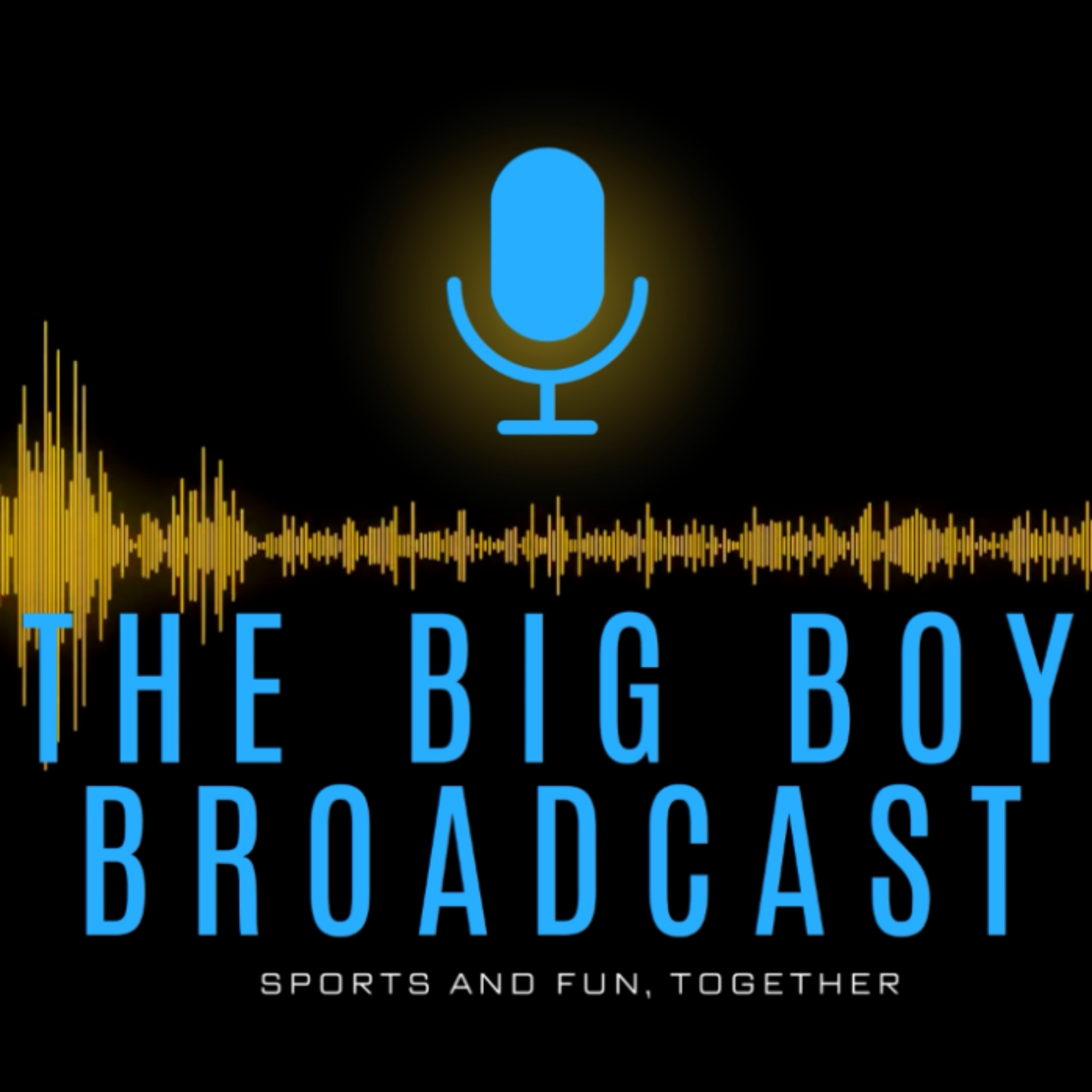 The Big Boy Broadcast
