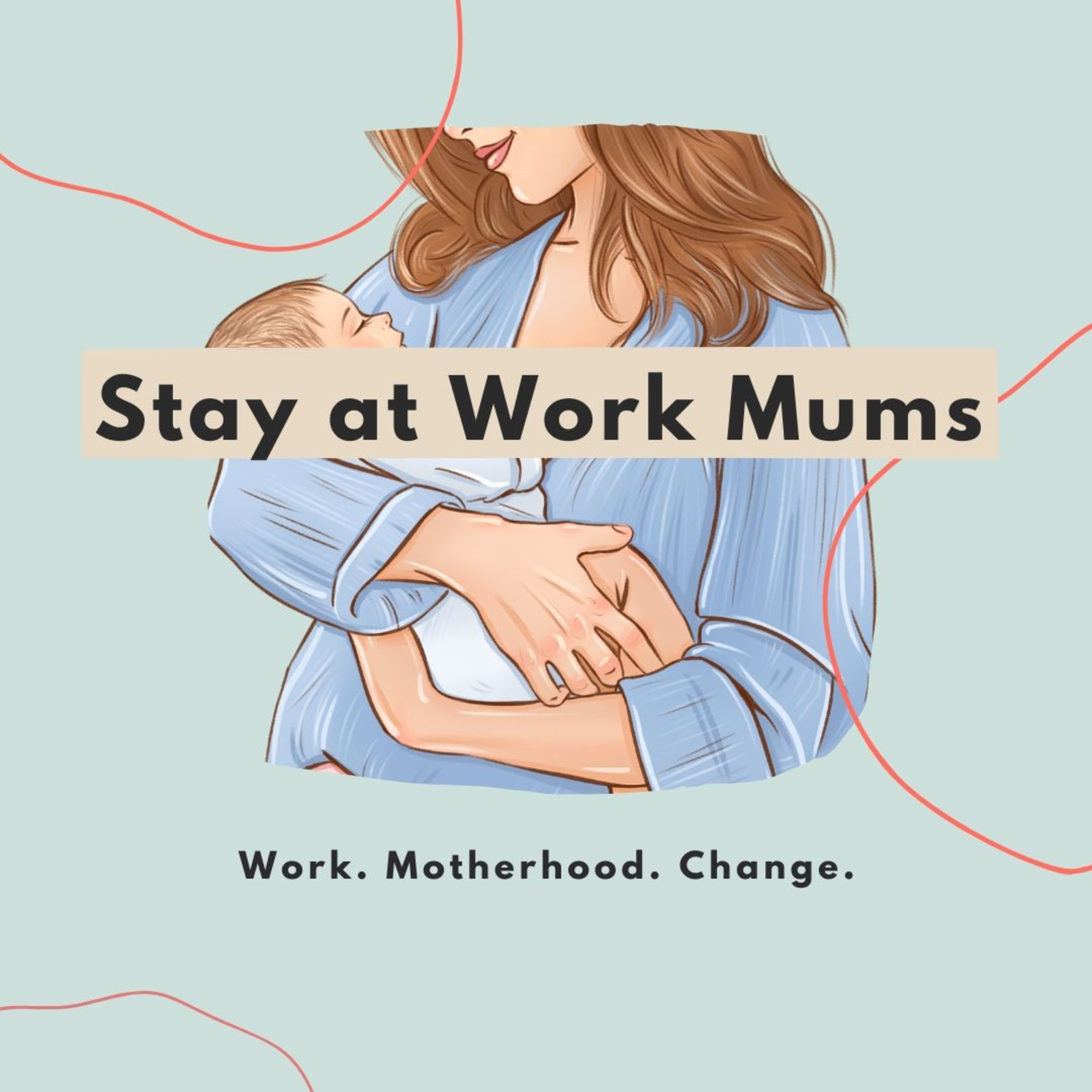 Stay at Work Mums cover art