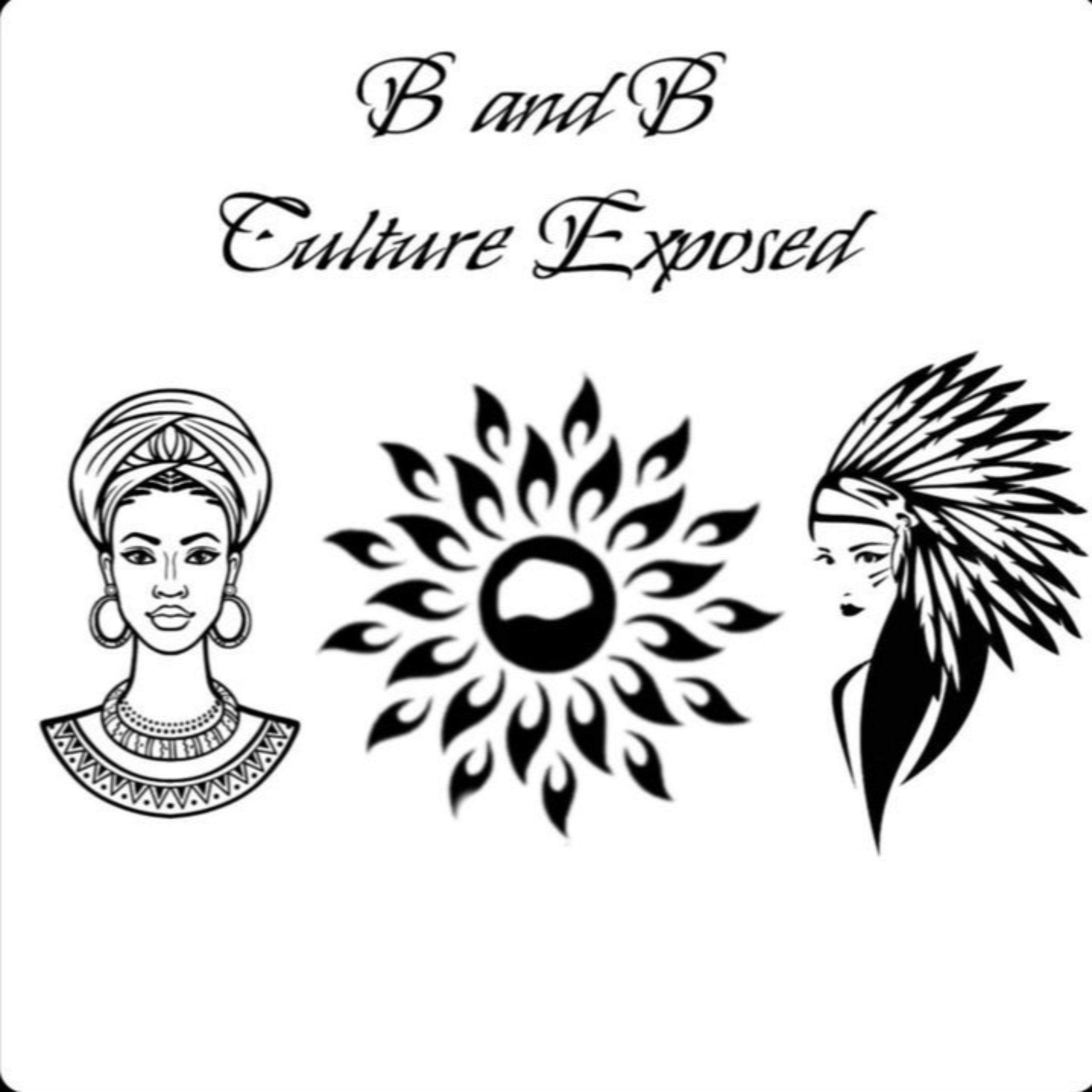 B and B Culture Exposed