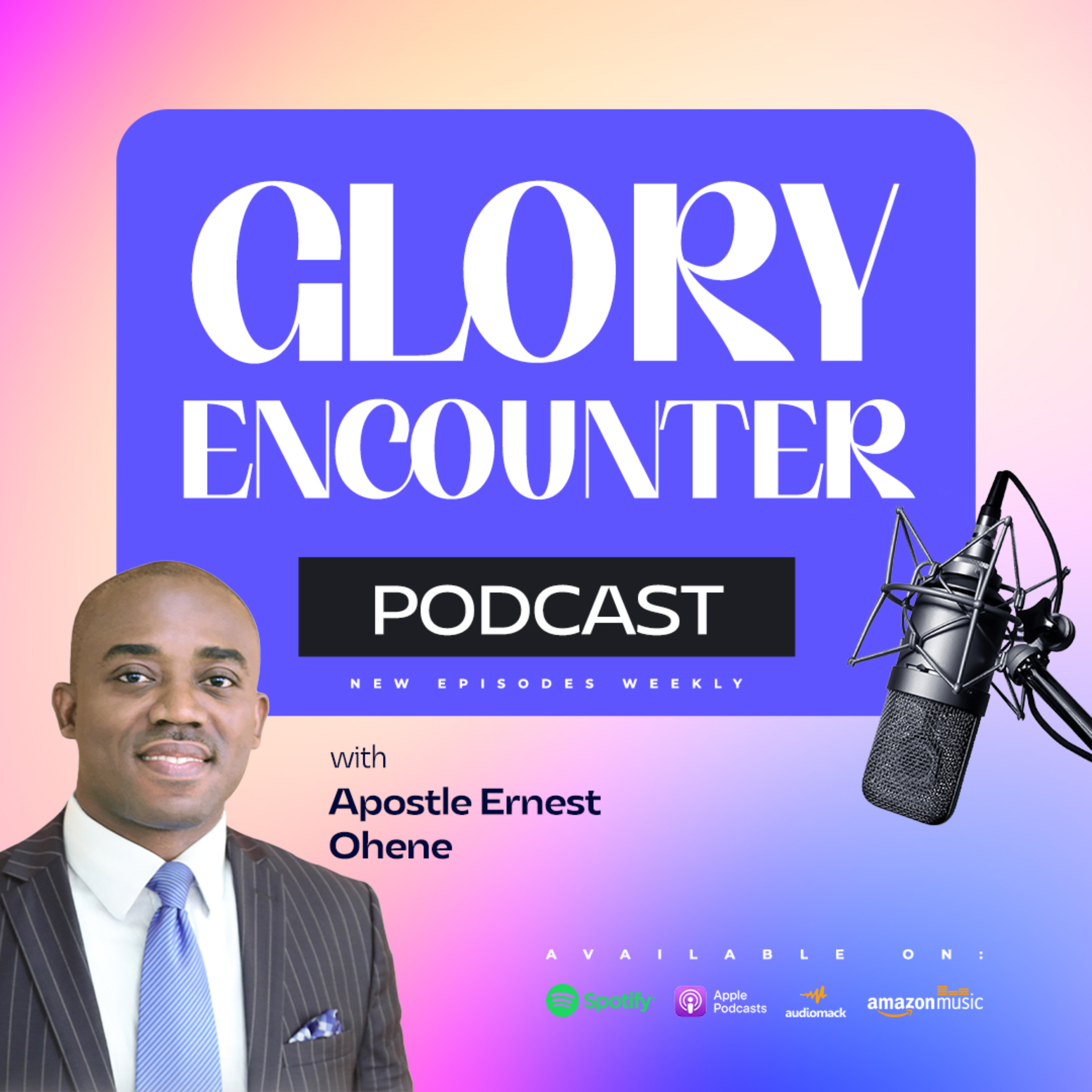 Glory Encounter Podcast