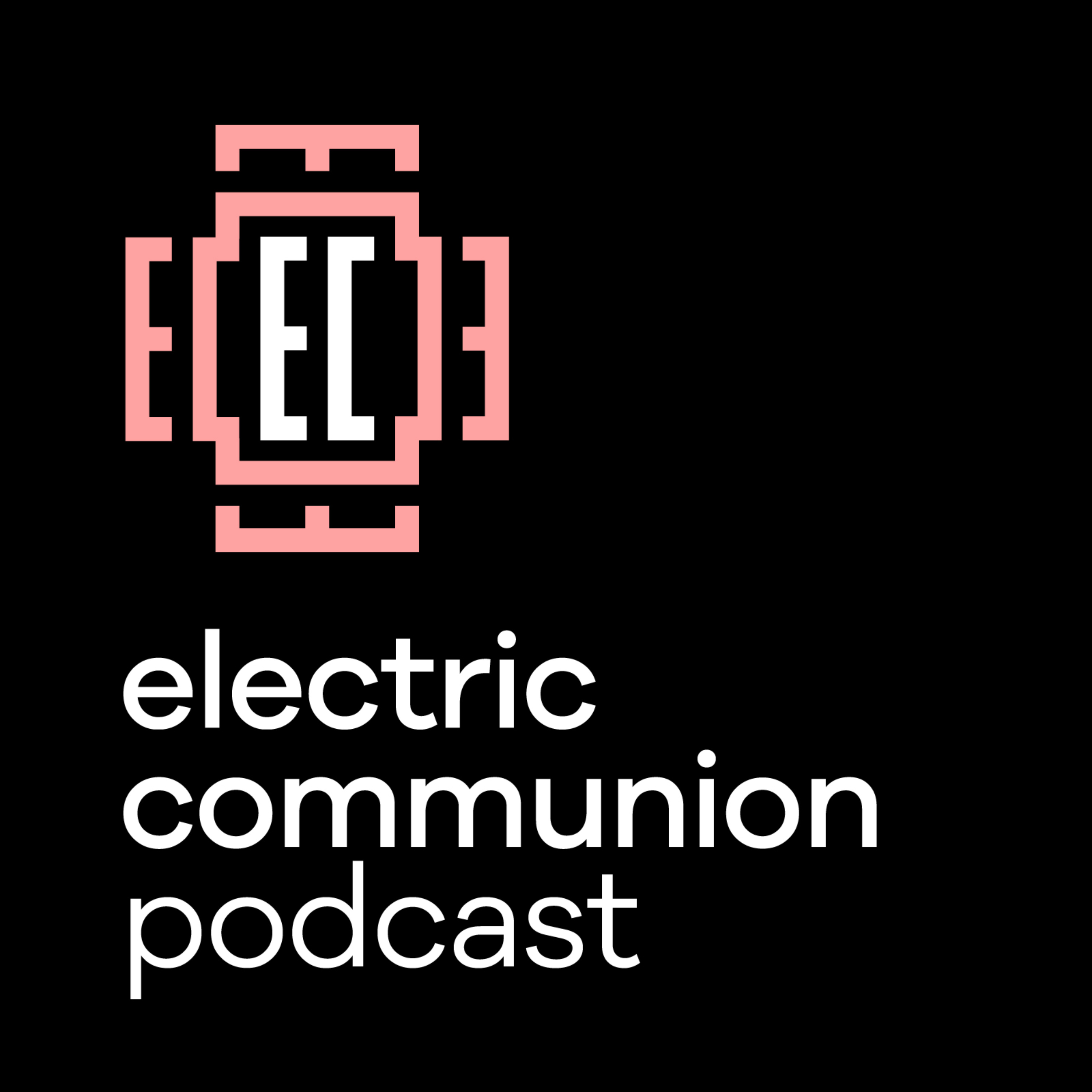 Electric Communion: Conversations in Clubland – Stories from DJs, Producers & Promoters podcast artwork