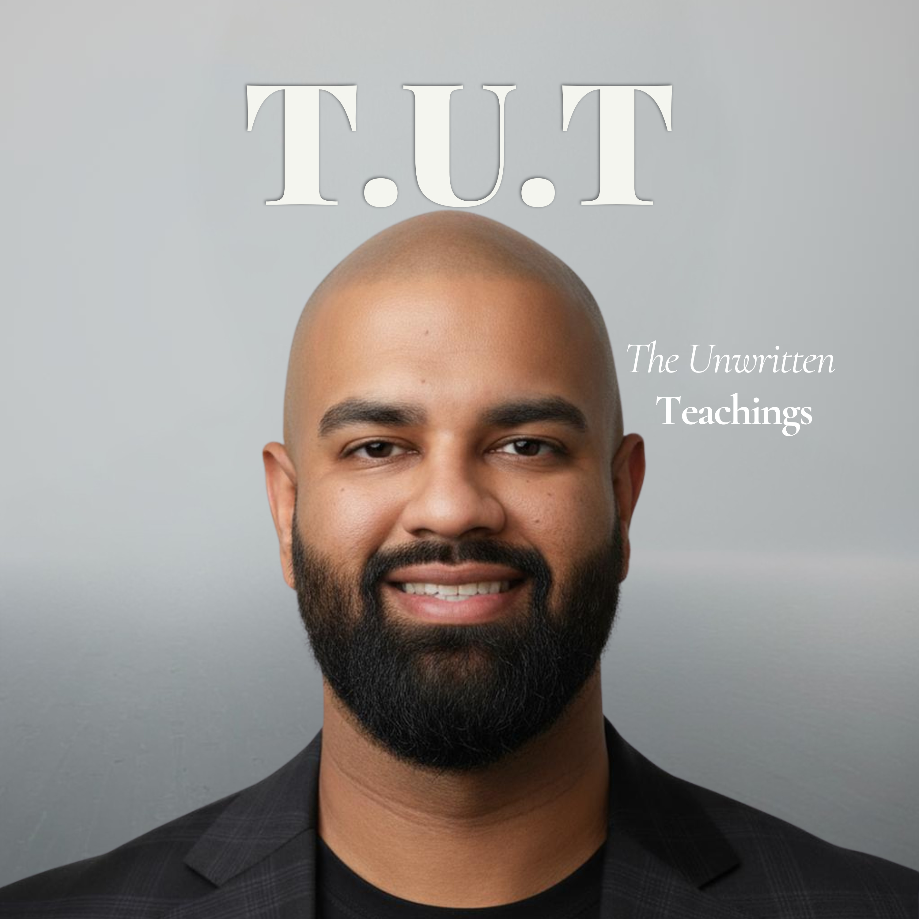 T.U.T — The Unwritten Teachings