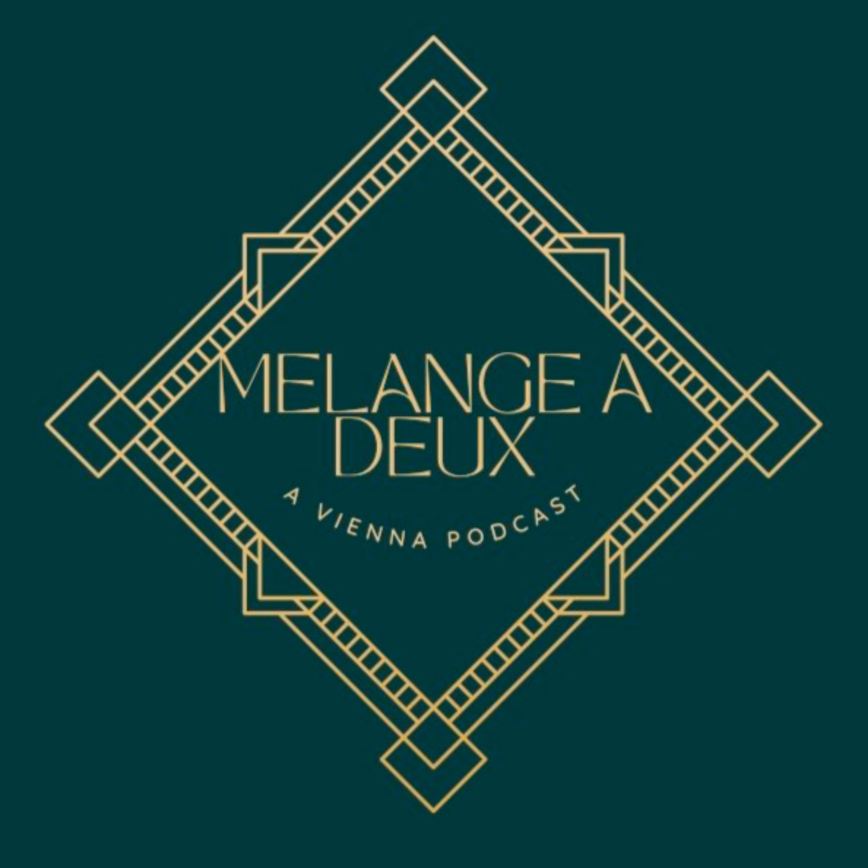 Melange A Deux: A Vienna Podcast podcast artwork