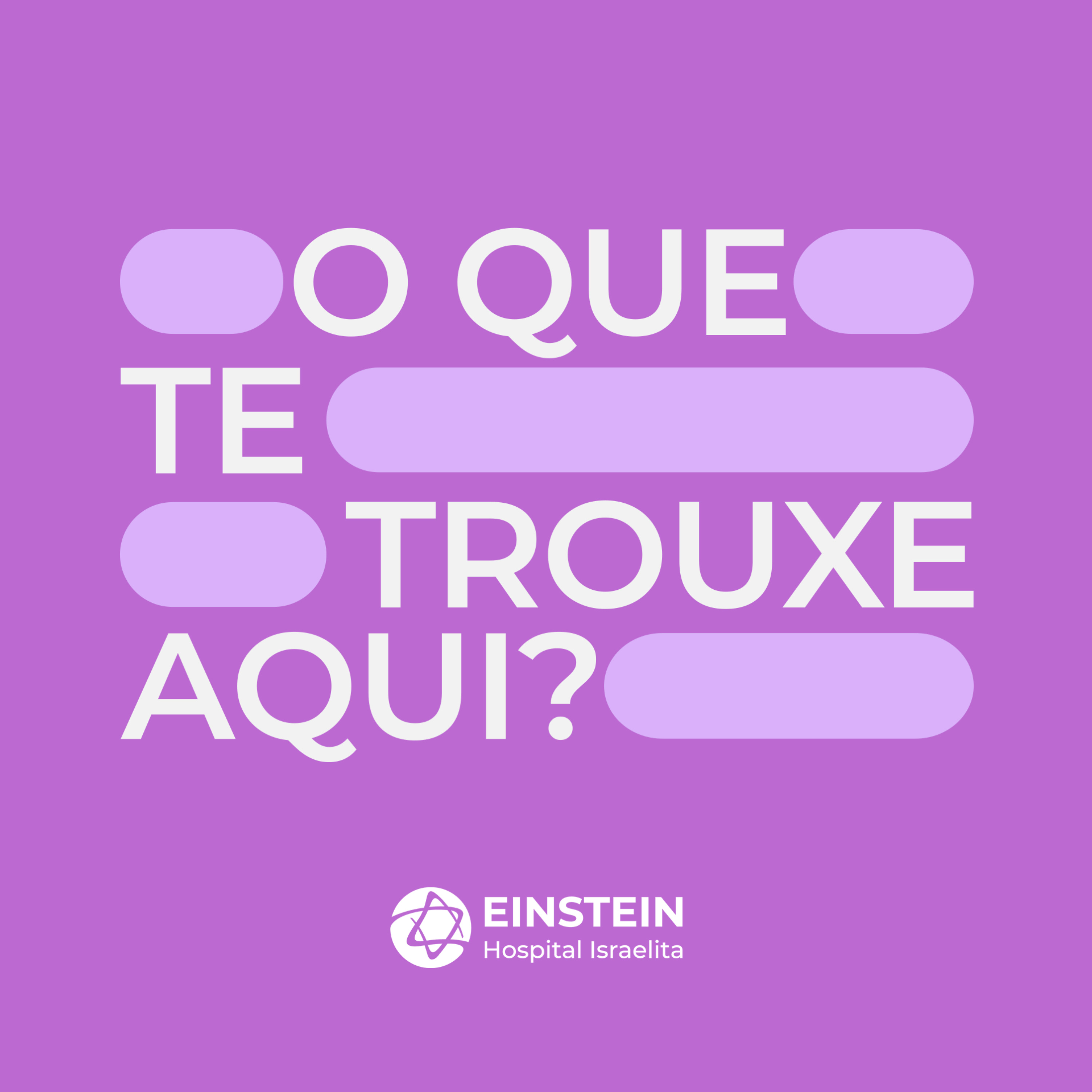 O Que Te Trouxe Aqui?