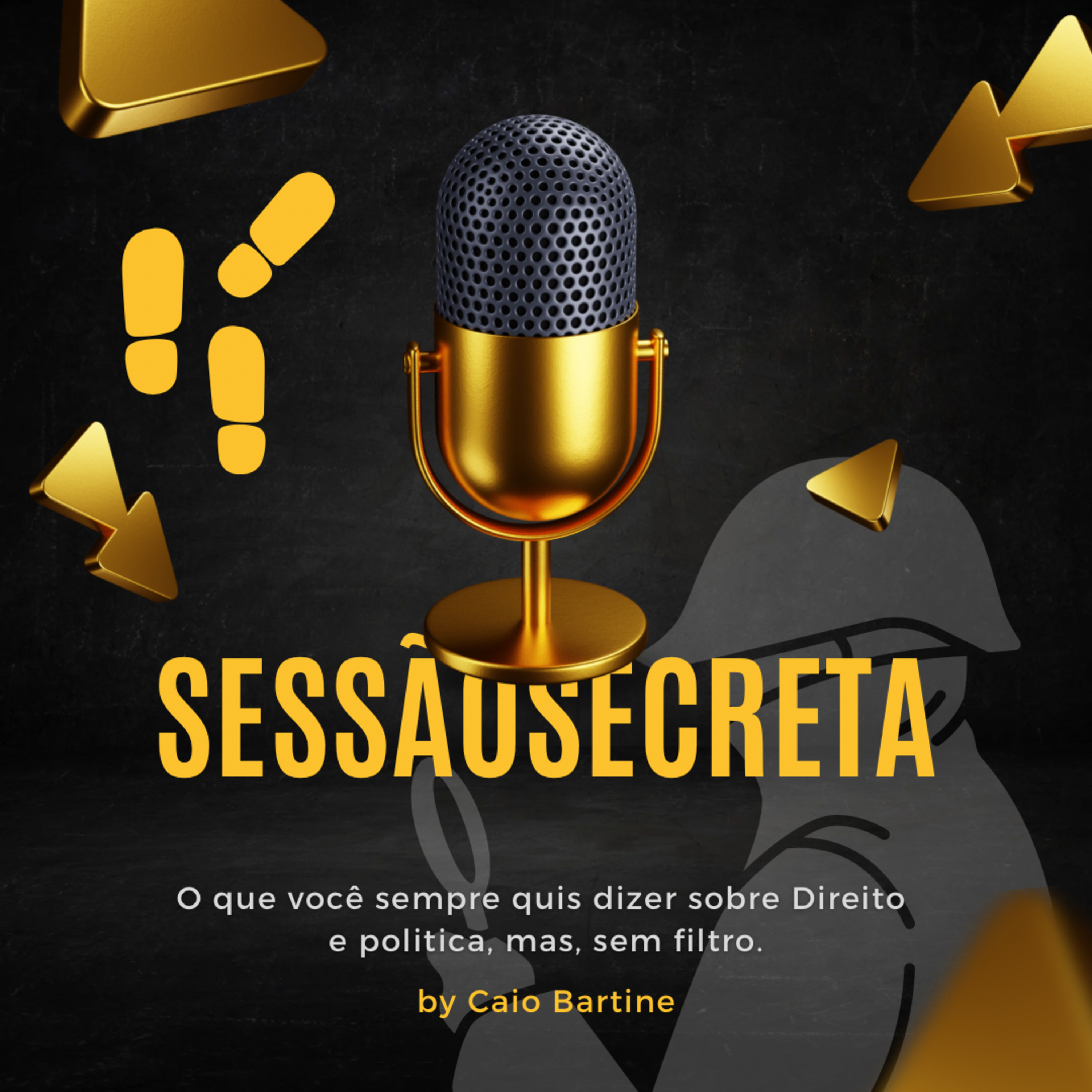 Sessão Secreta - A verdade dói, mas a ironia alivia!