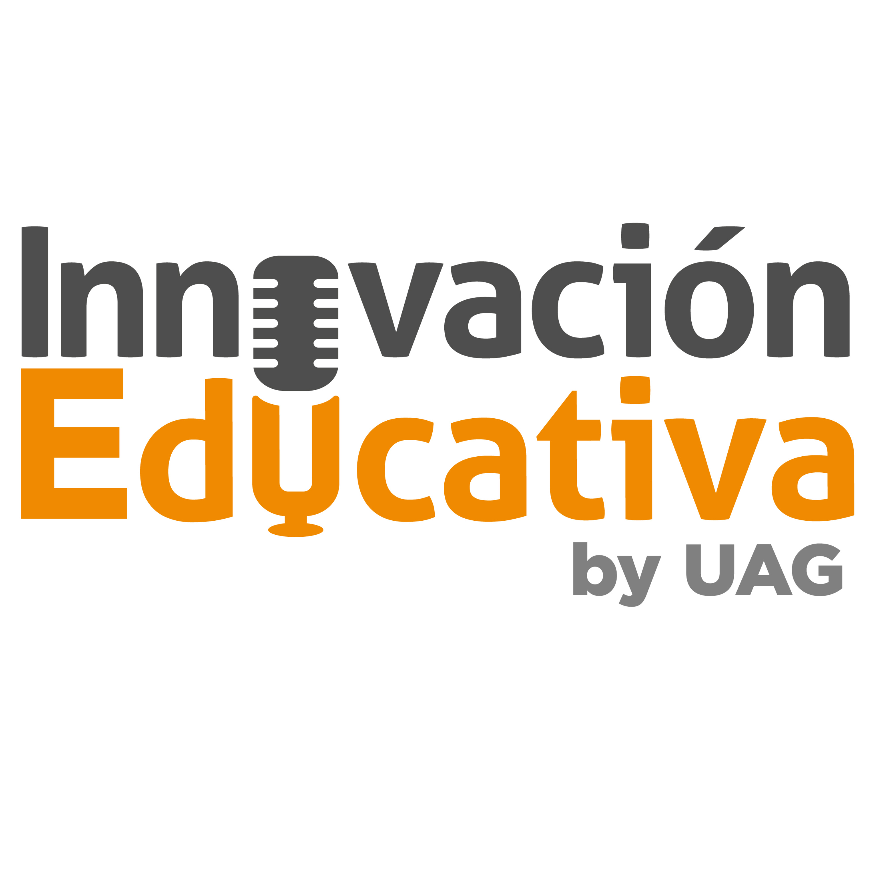 Innovación Educativa UAG podcast artwork