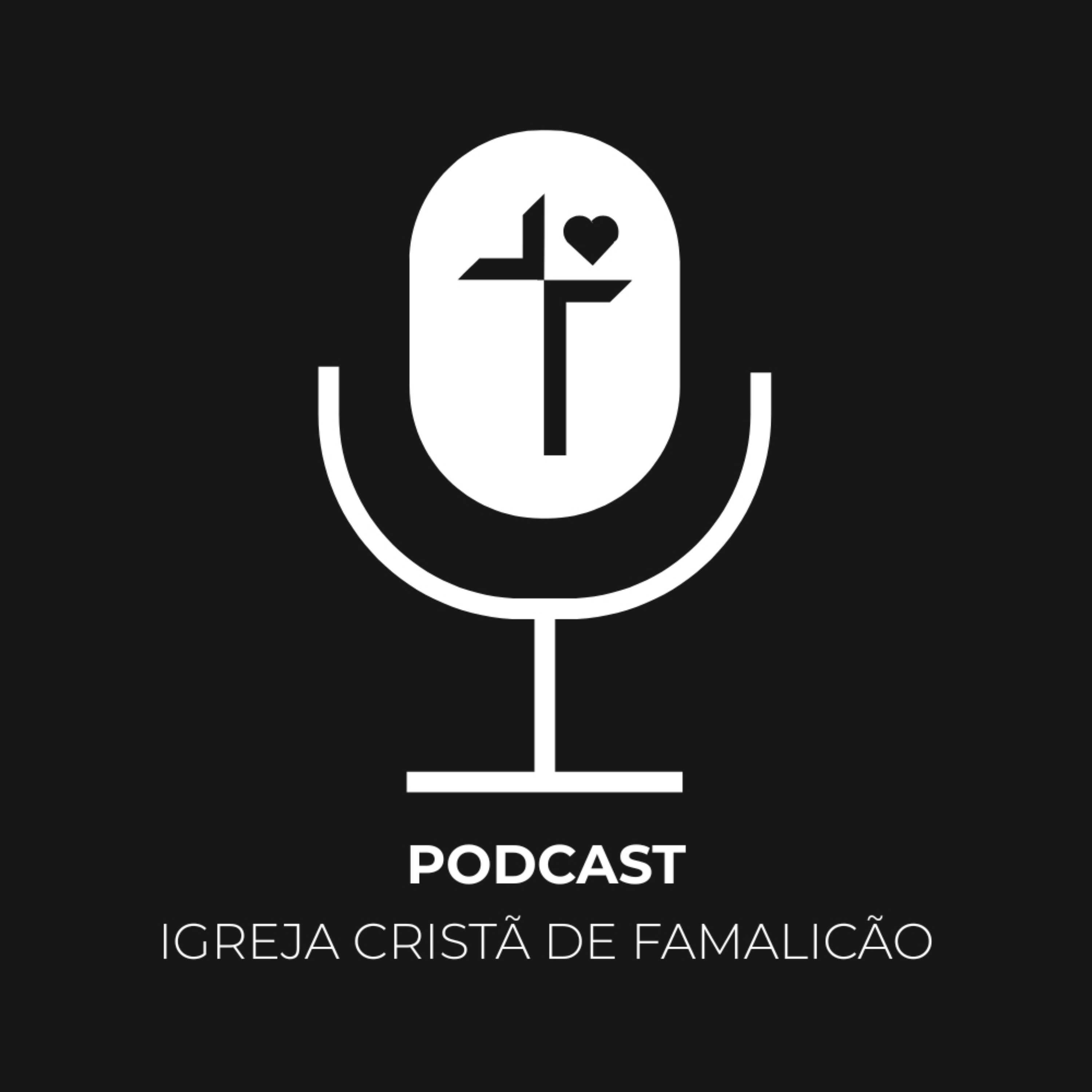 Igreja Cristã de Famalicão podcast artwork