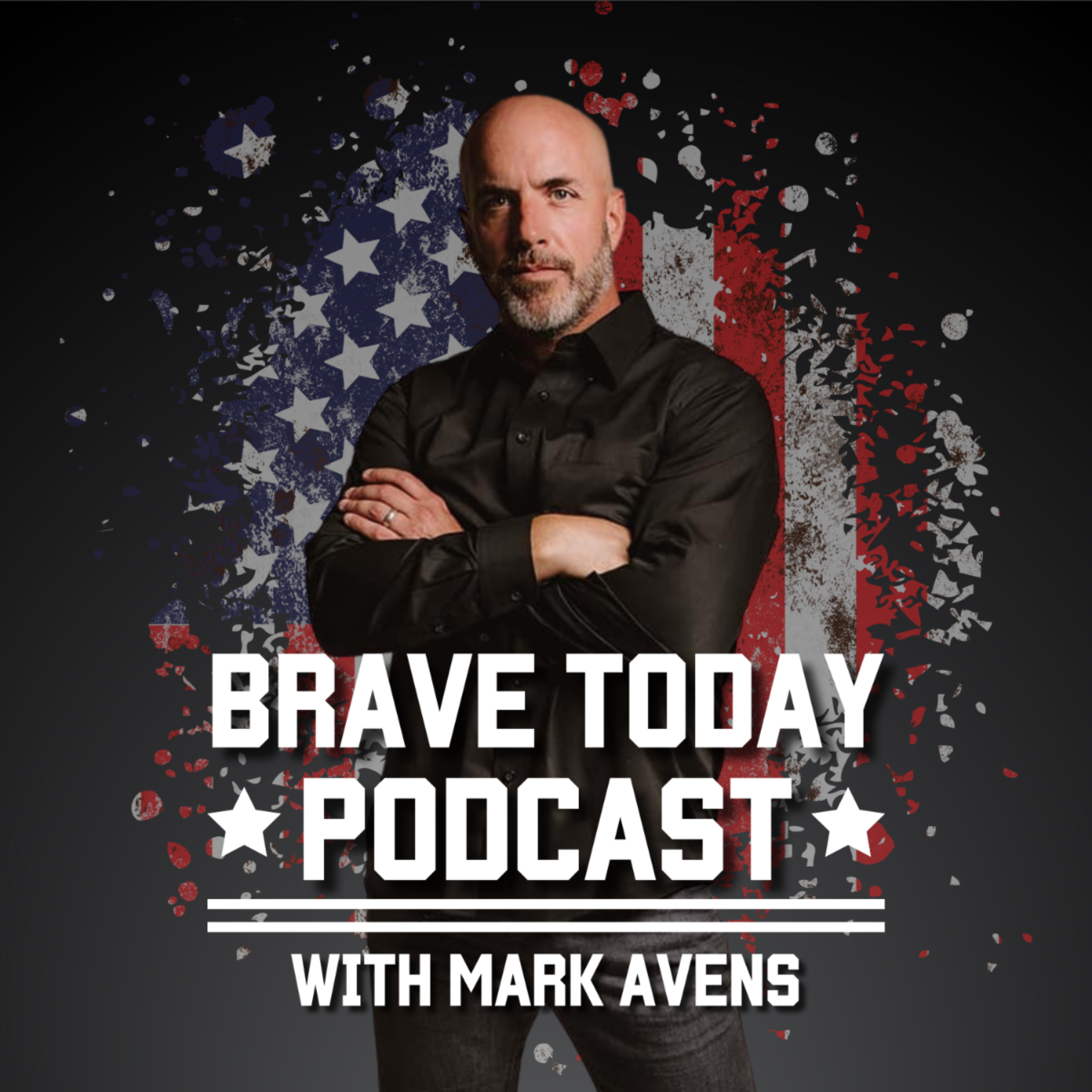 BRAVE Today Podcast w/ Mark Avens