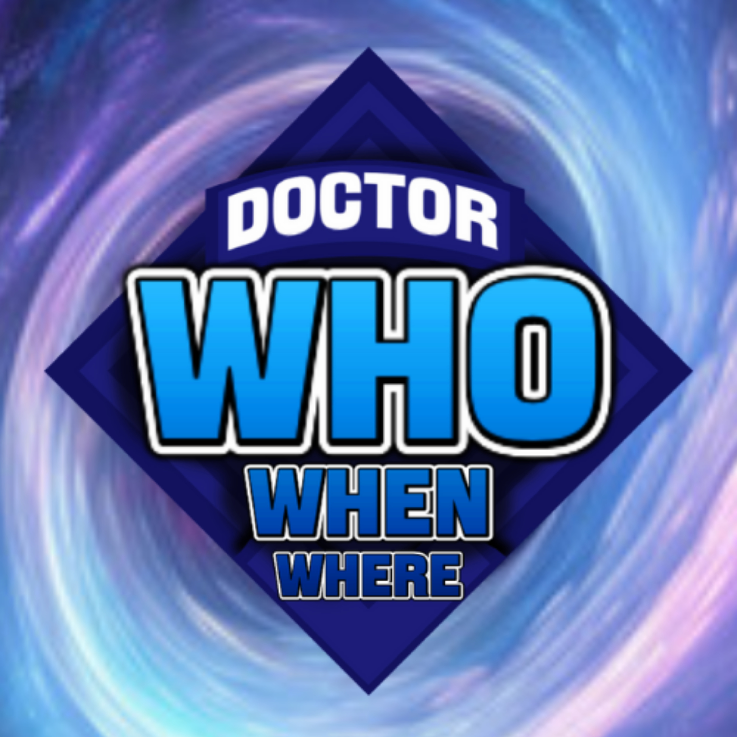 Doctor Who, When, Where Podcast podcast artwork