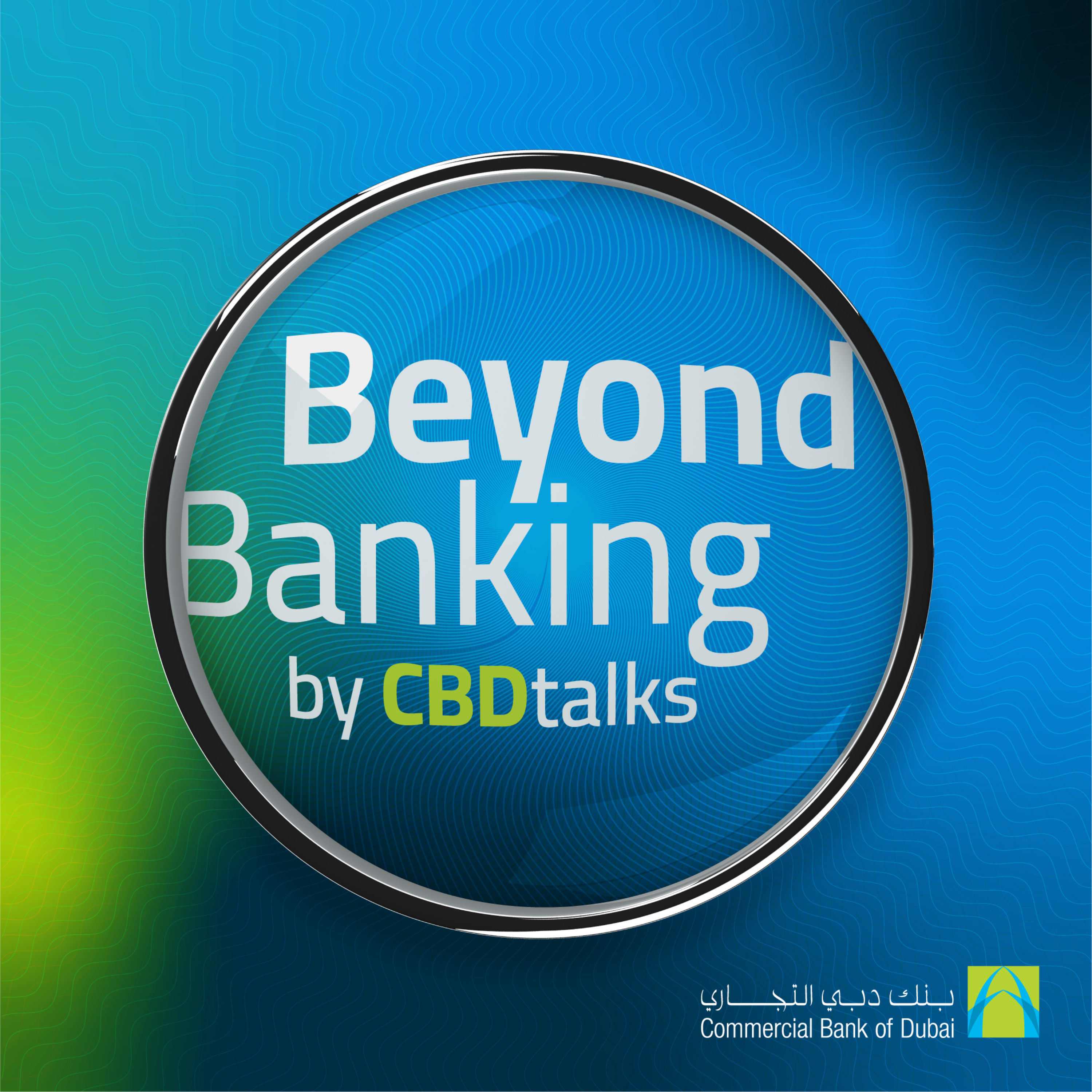 Beyond Banking by CBD Talks!