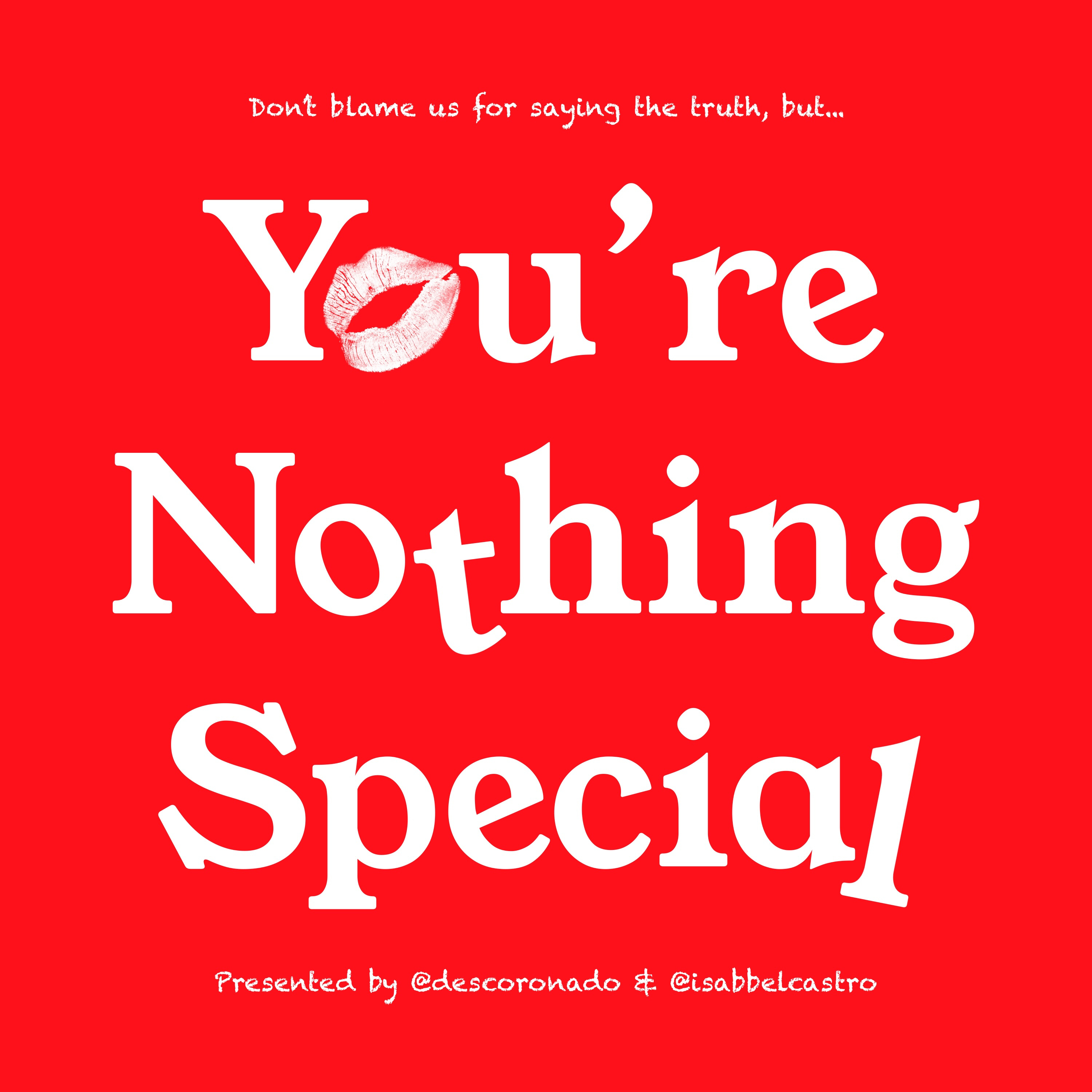 You're Nothing Special