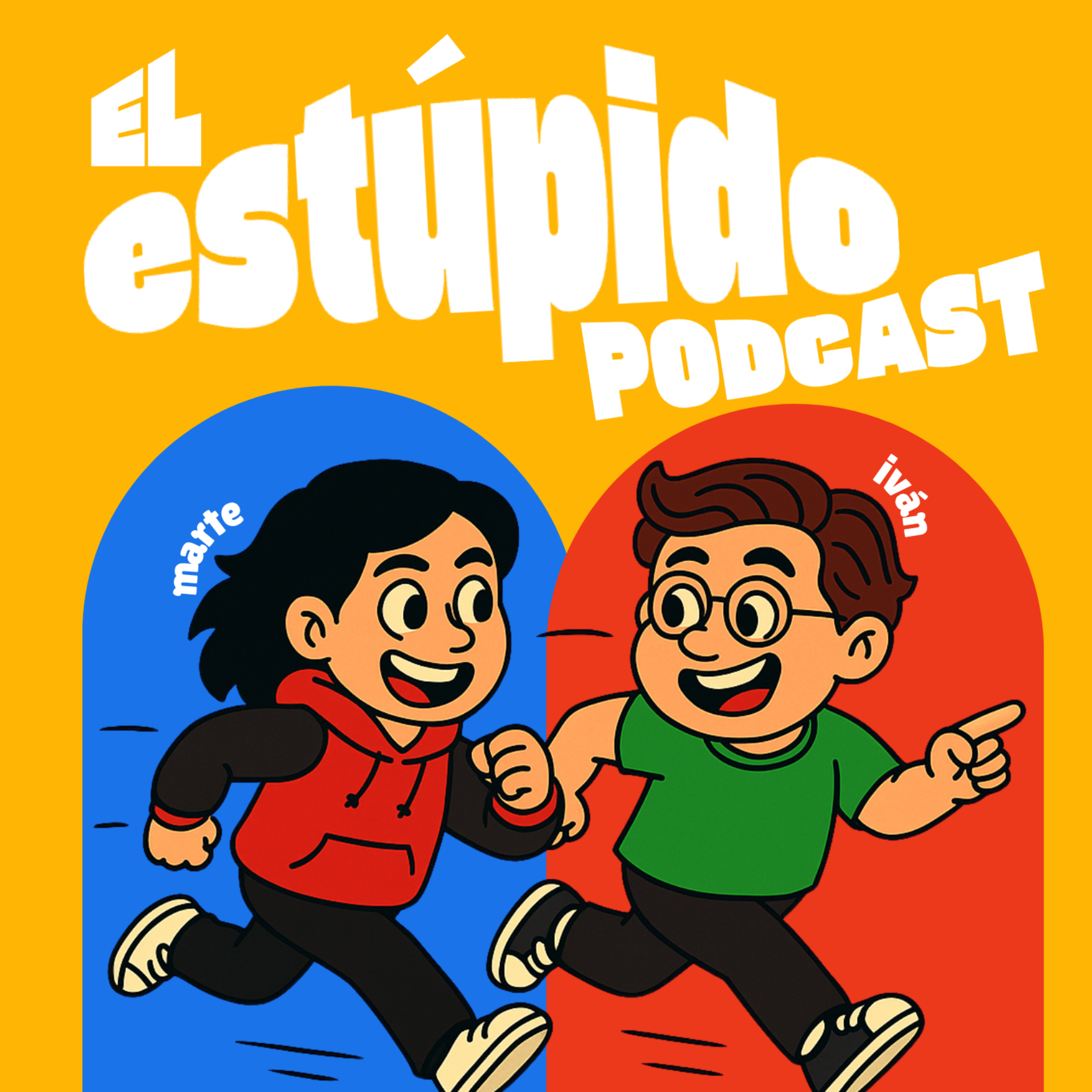 El Estúpido Podcast