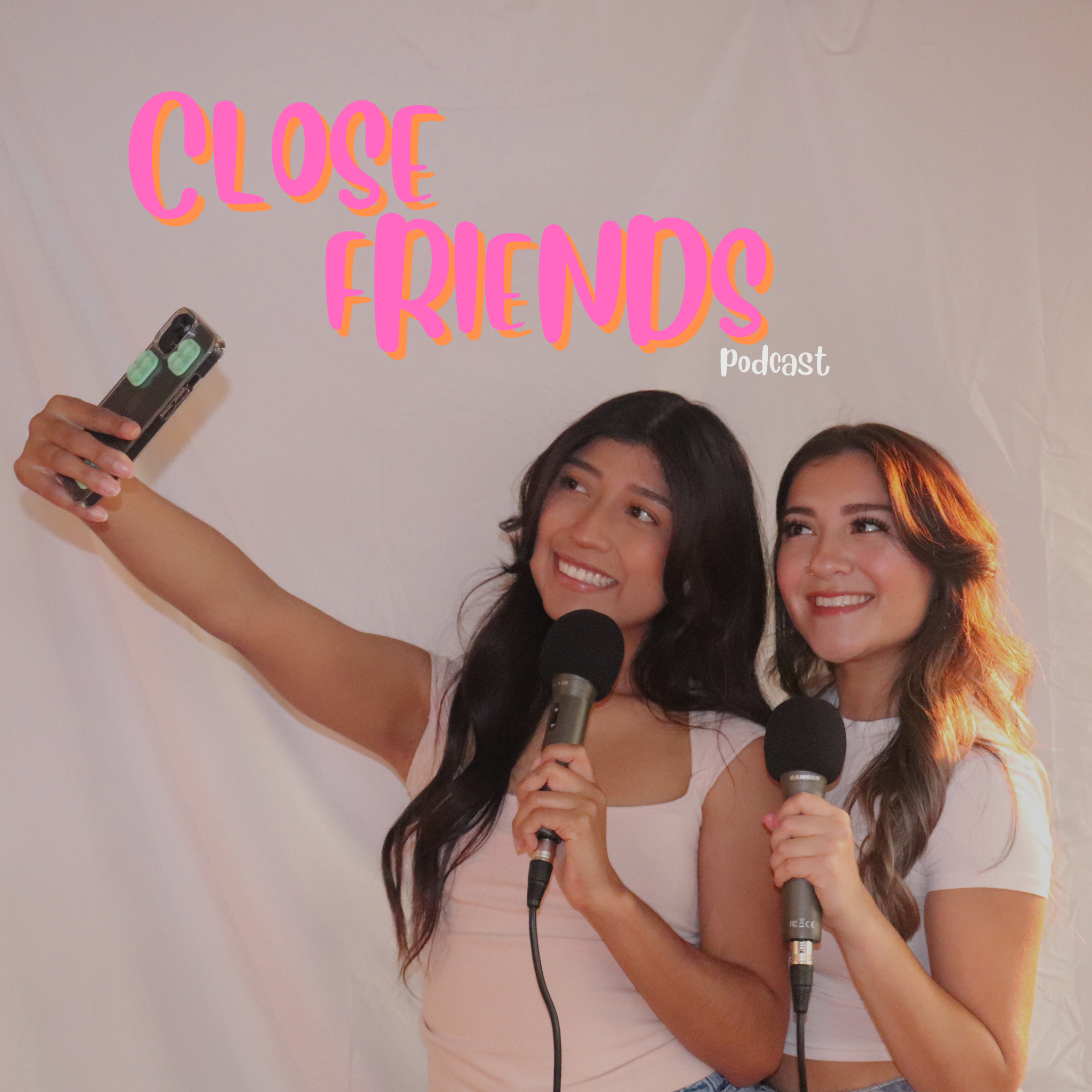 Close Friends Podcast