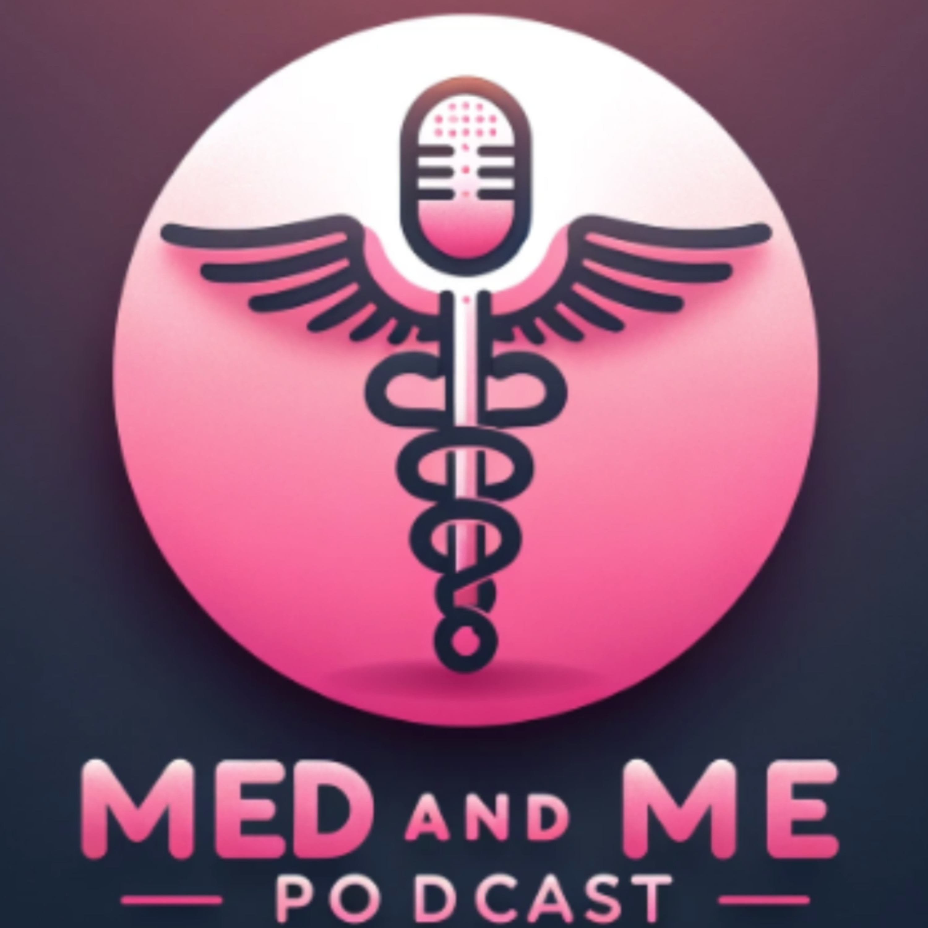 Med & Me Podcast podcast artwork
