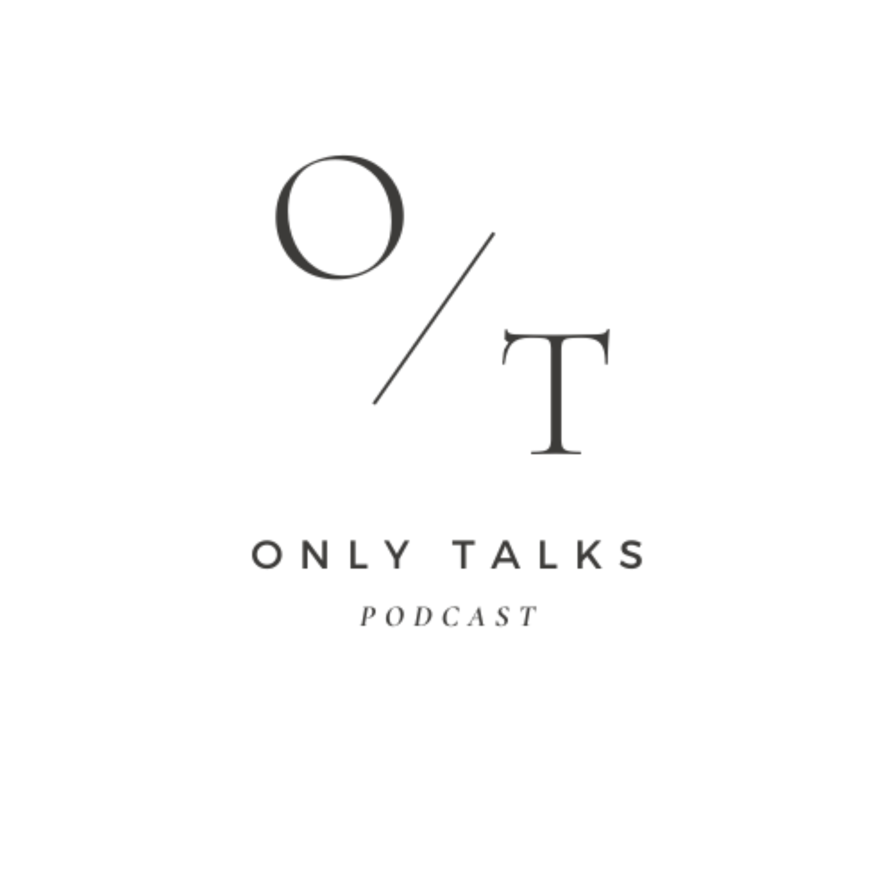 Only Talks