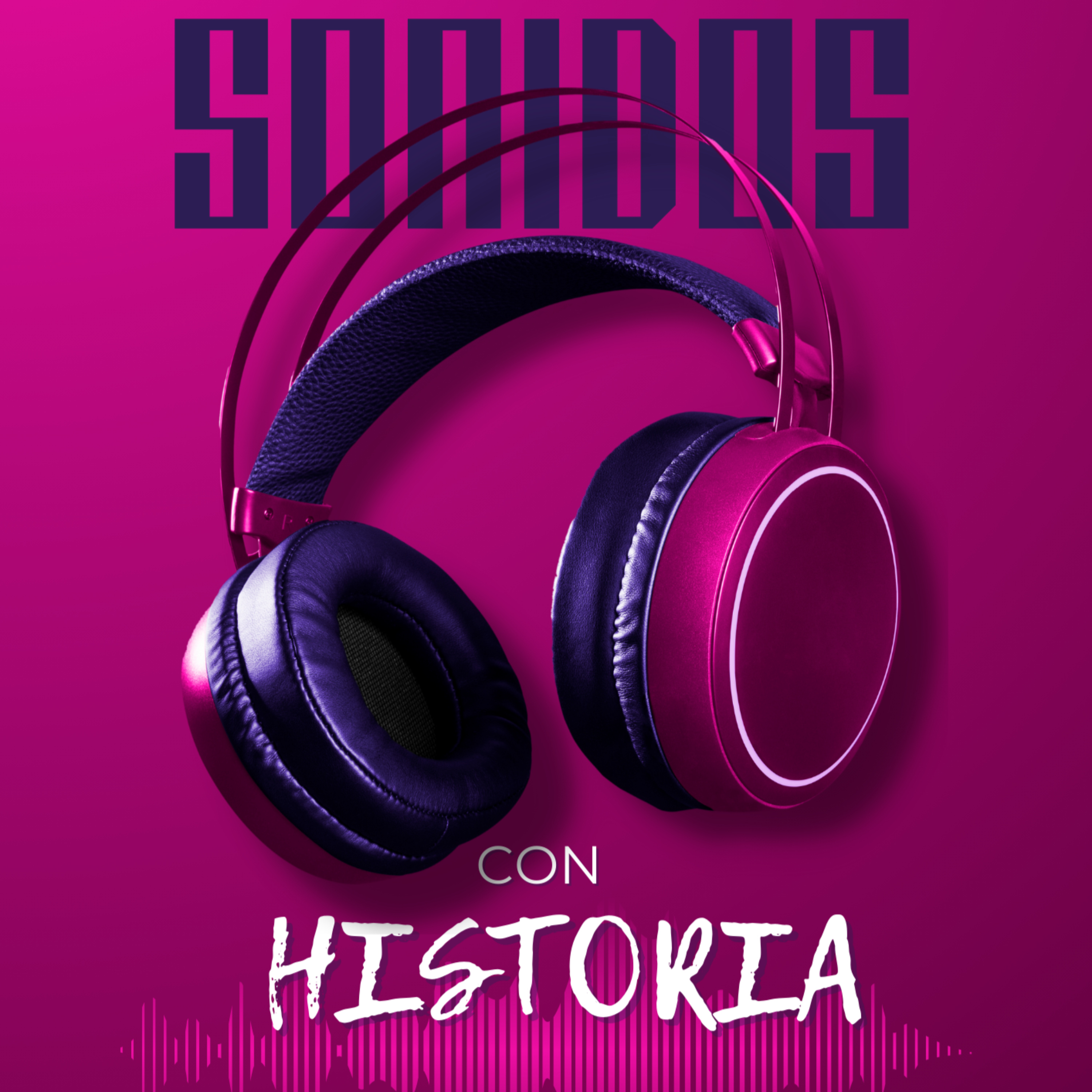 SONIDOS CON HISTORIA