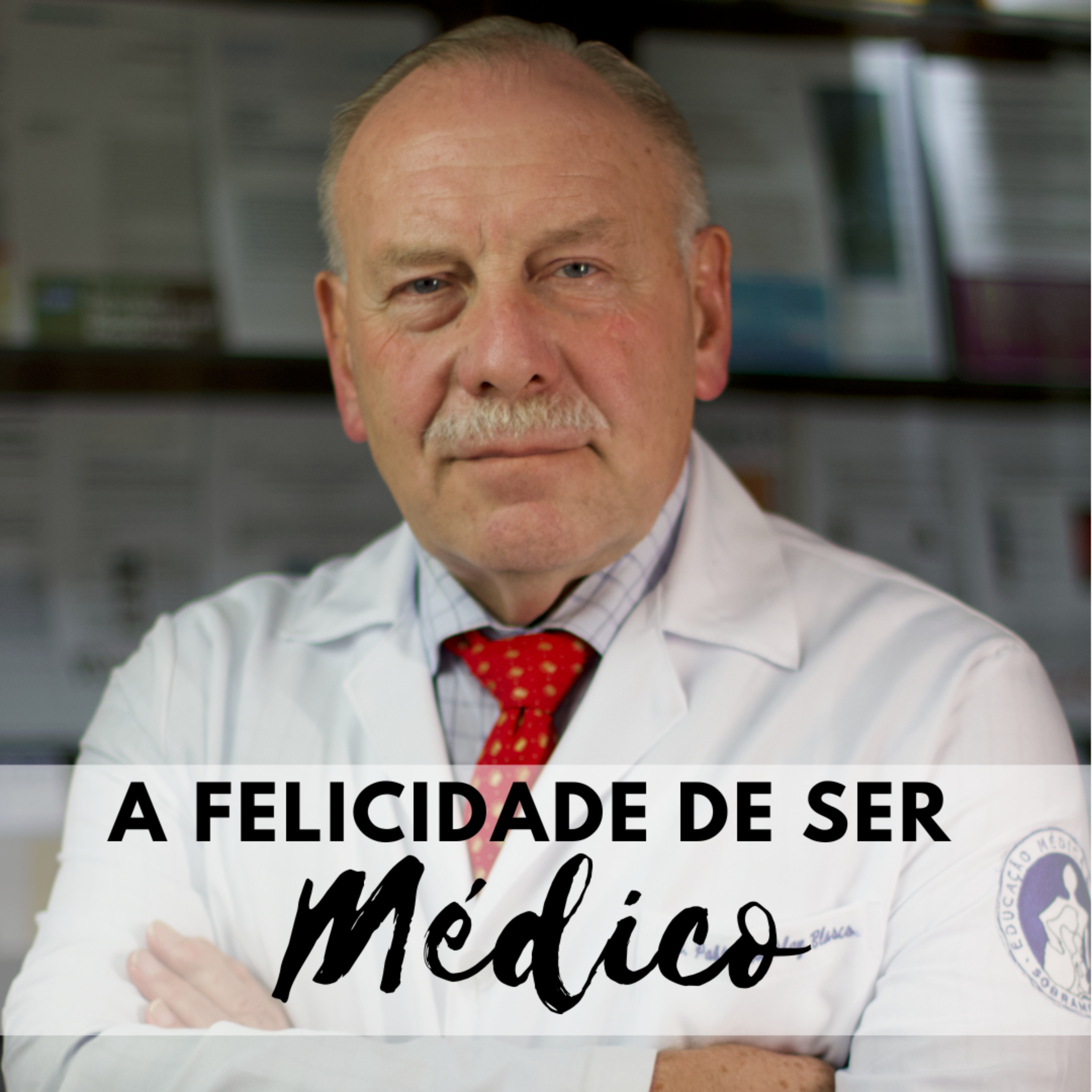 A Felicidade de ser Médico