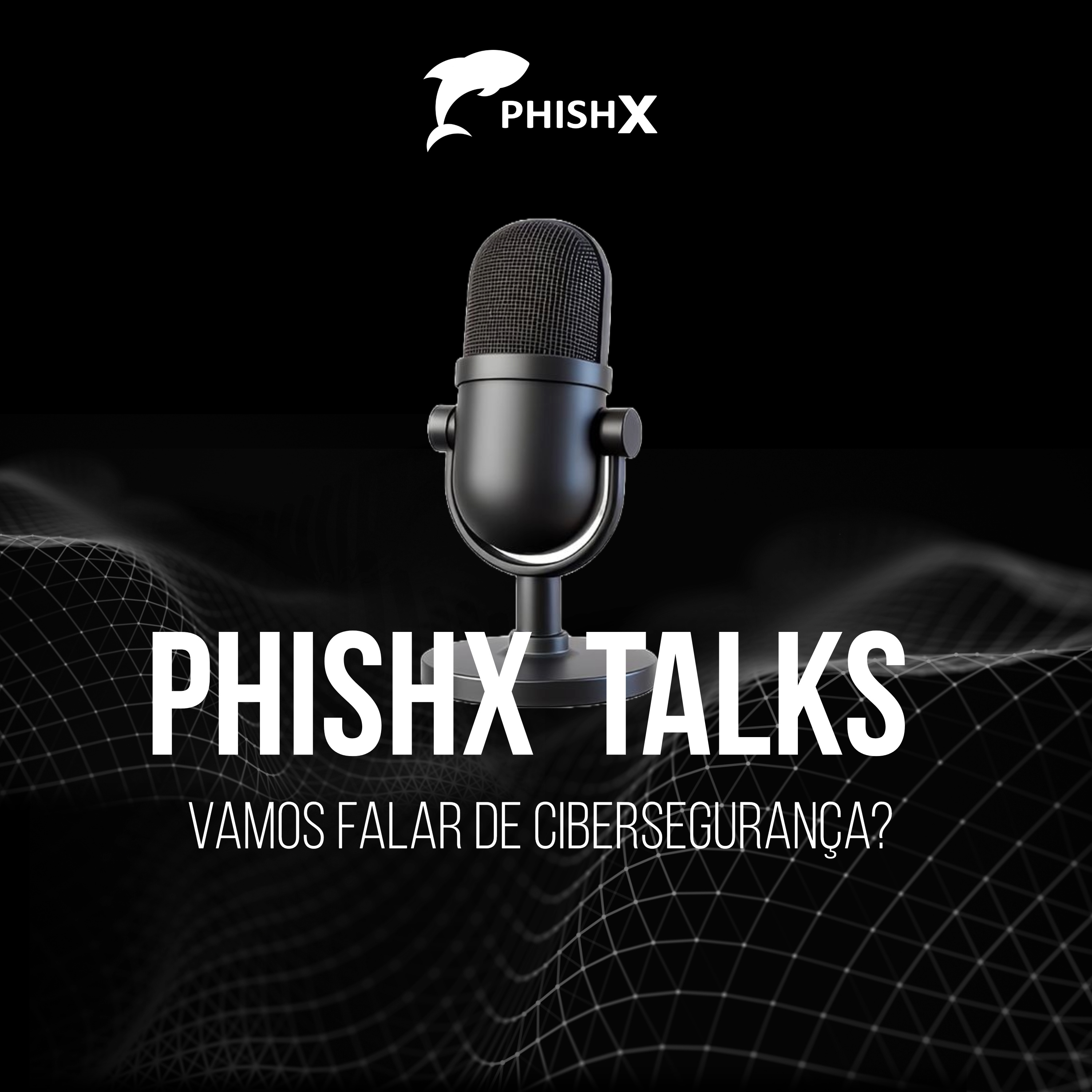 PhishX Talks