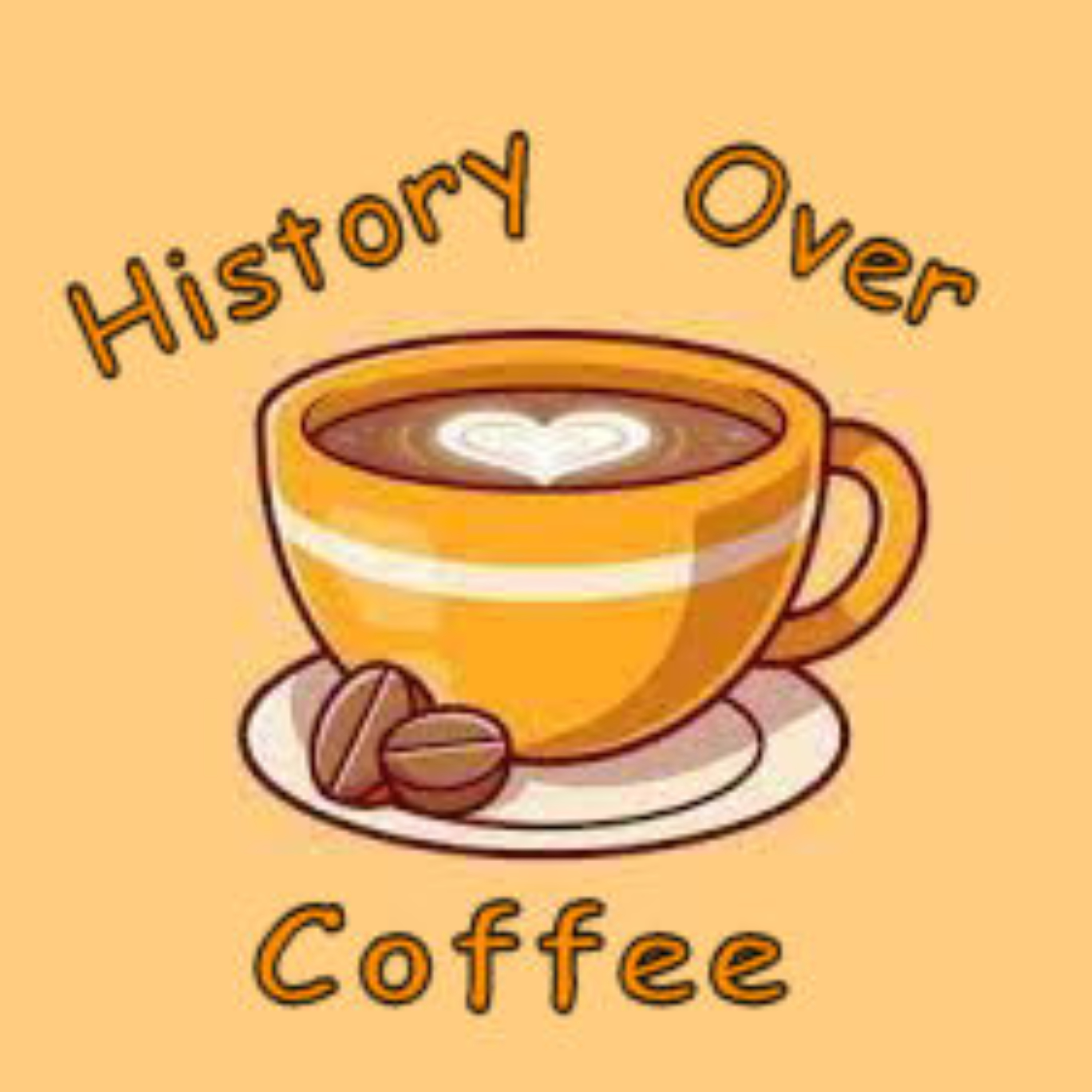 History Over Coffee