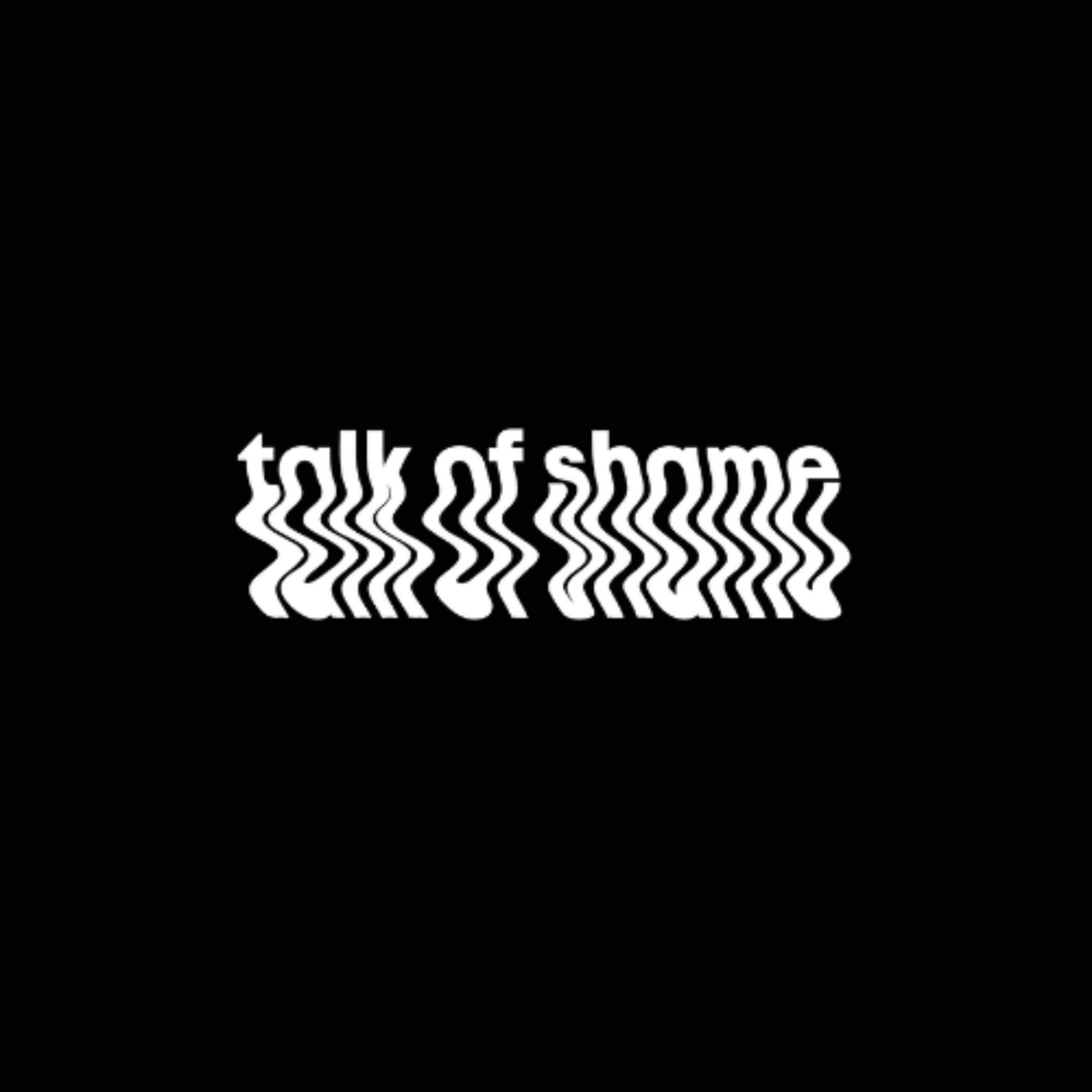 Talk Of Shame podcast artwork