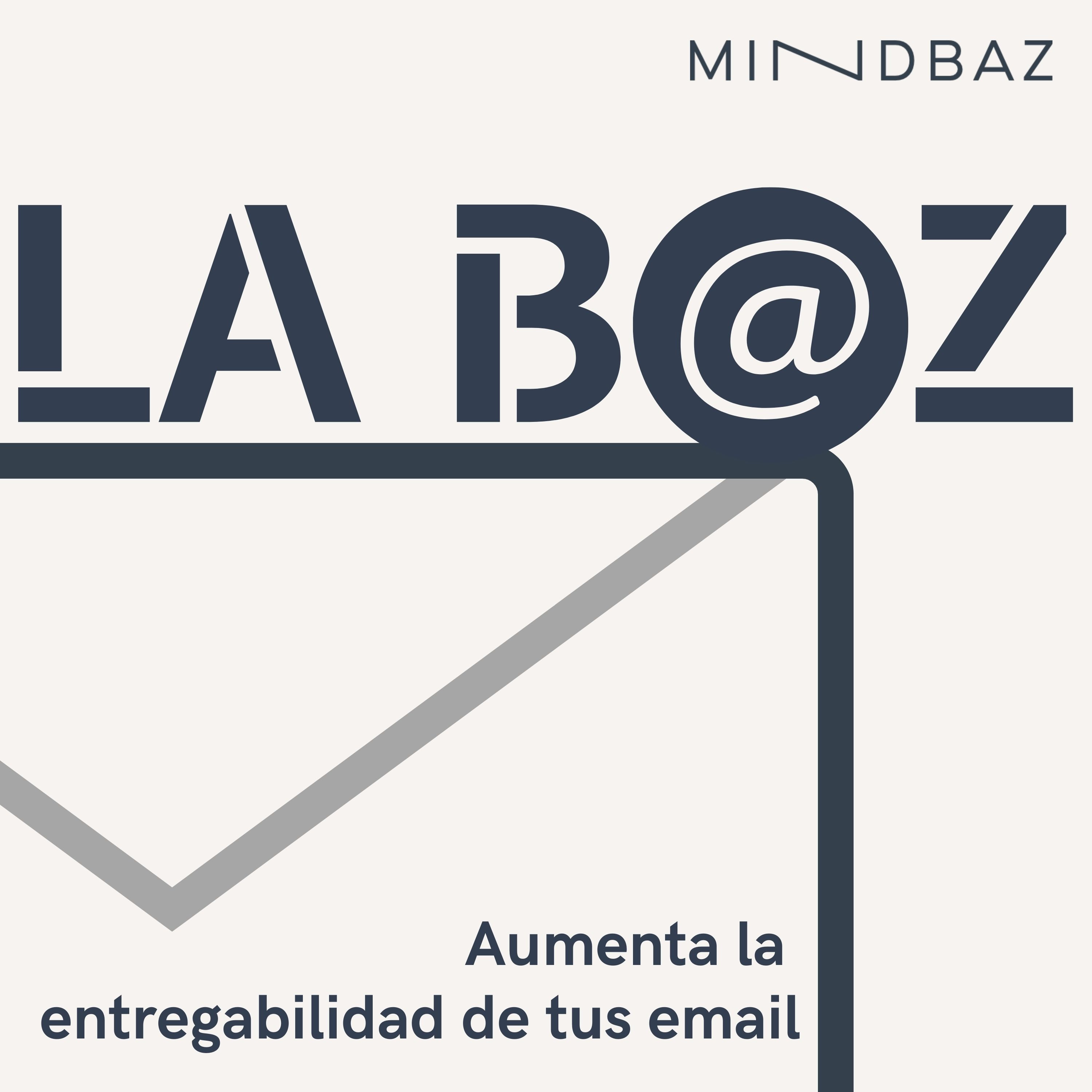 La Baz ES - El podcast sobre el email