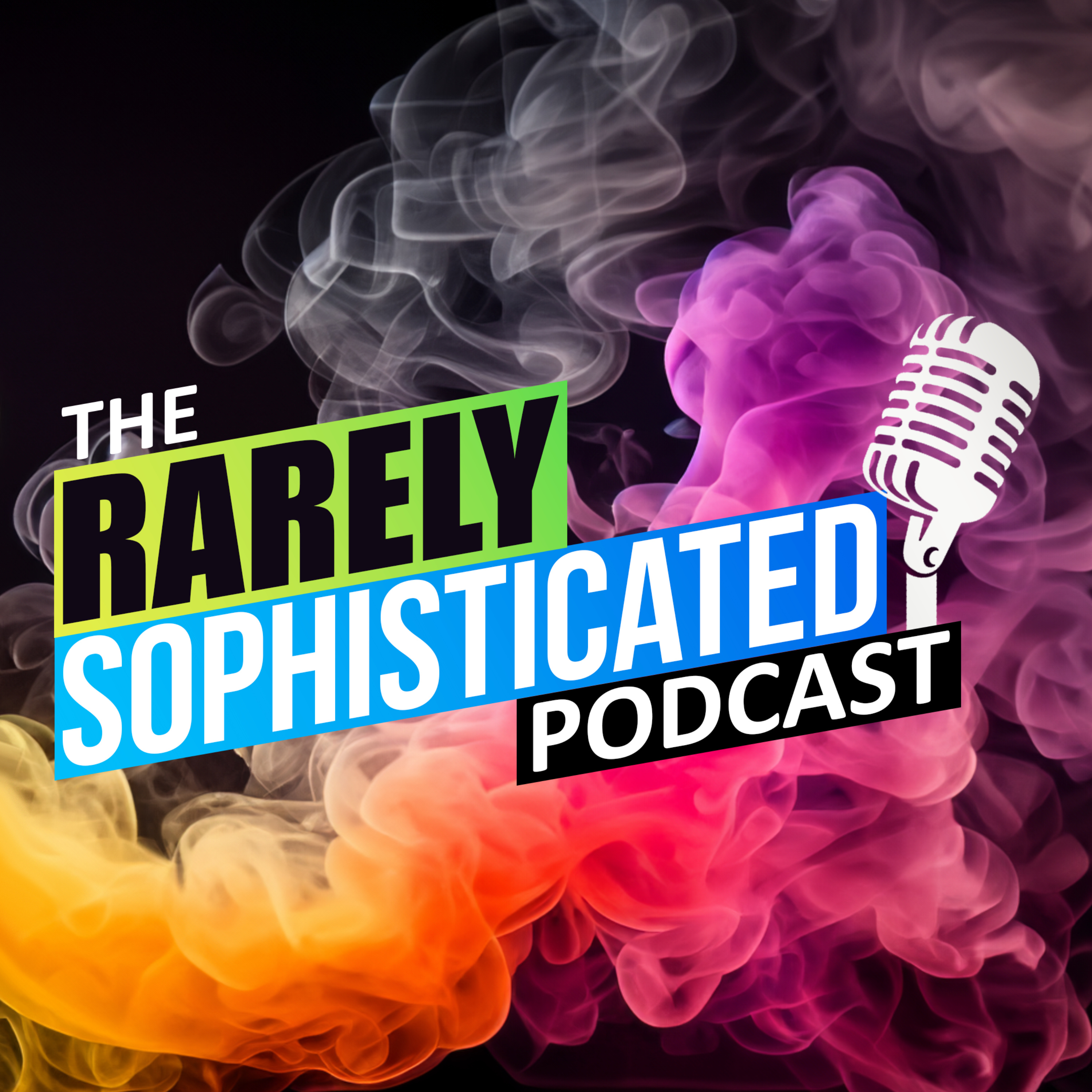 Rarely Sophisticated podcast artwork