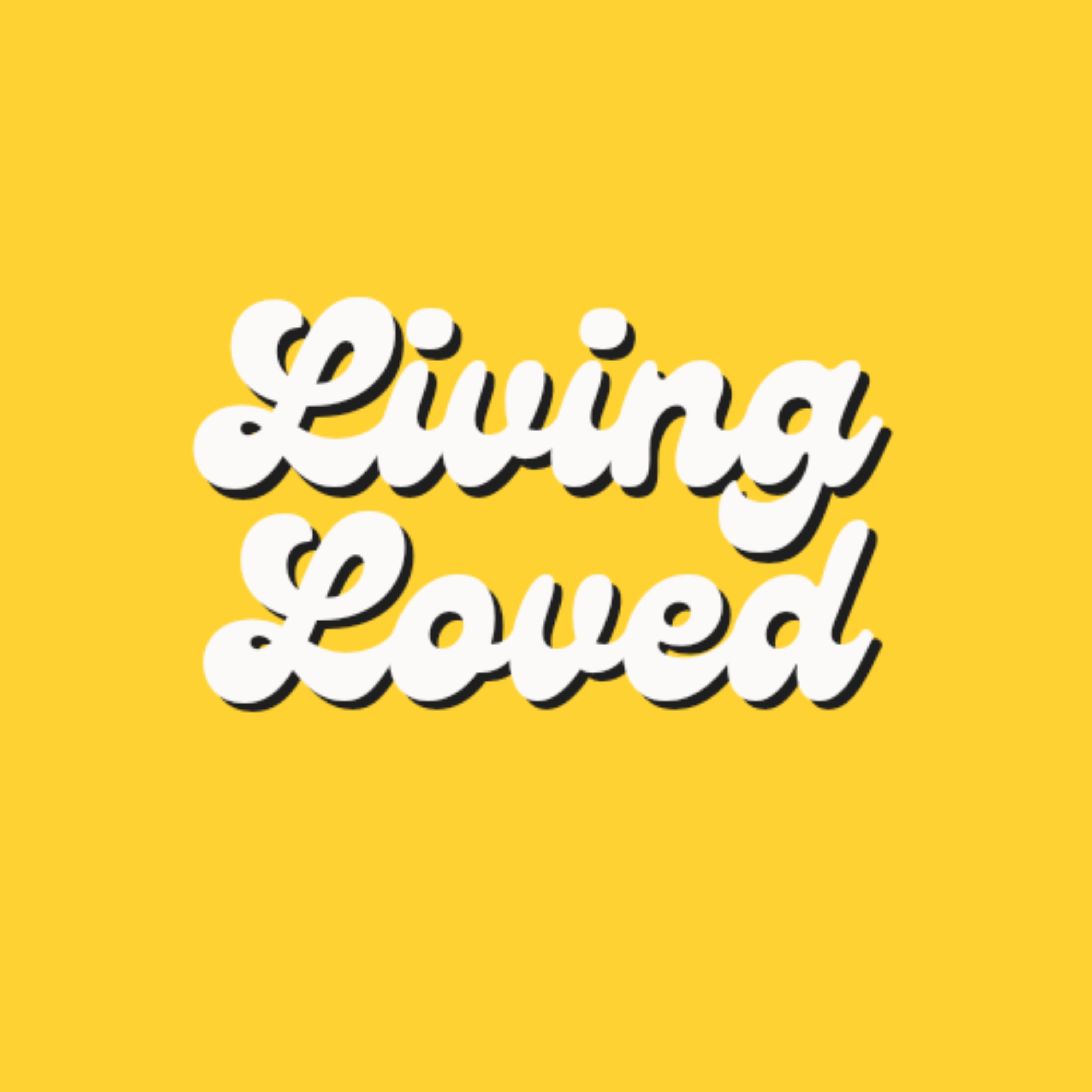 Living Loved podcast artwork