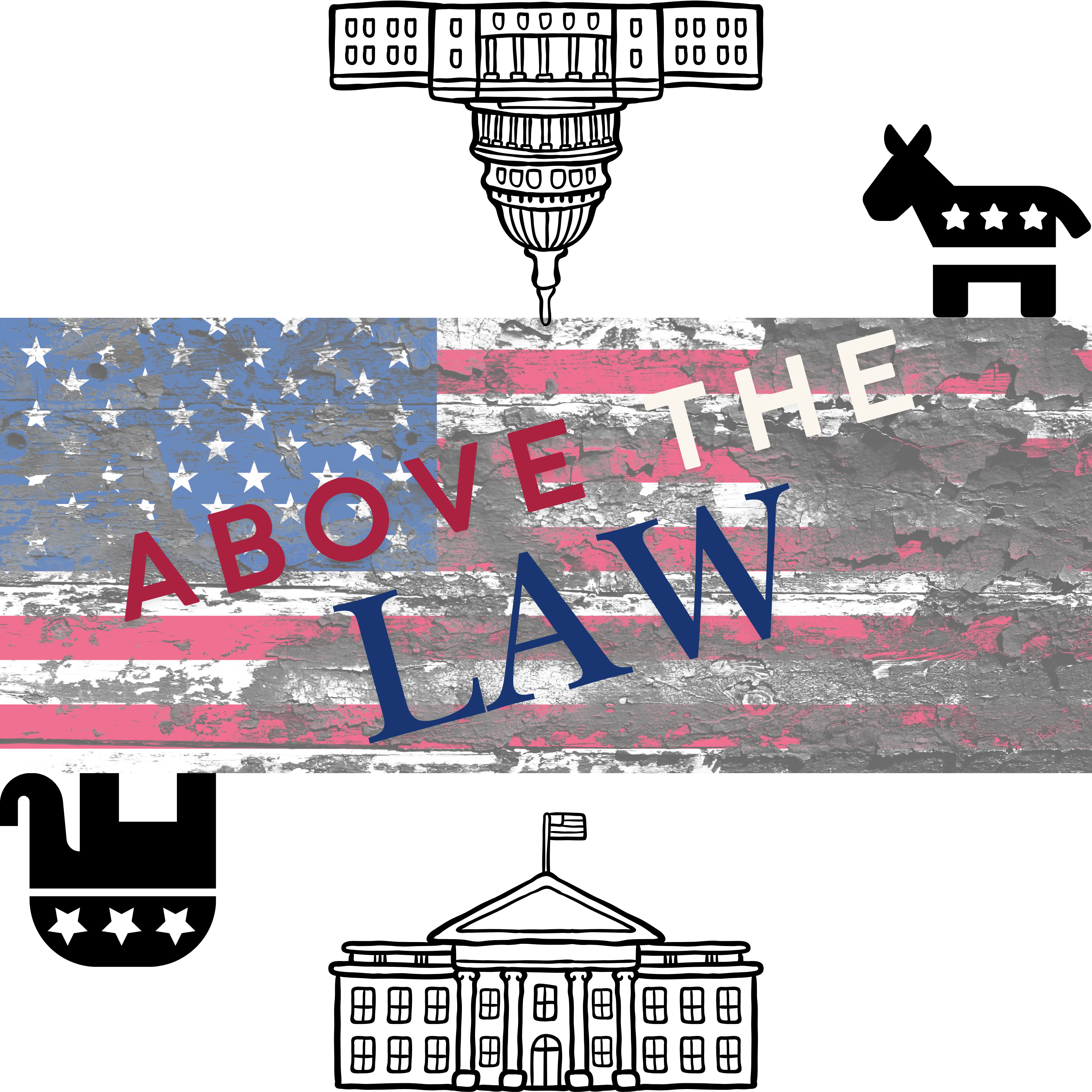 Above The Law: Subverting the Constitution