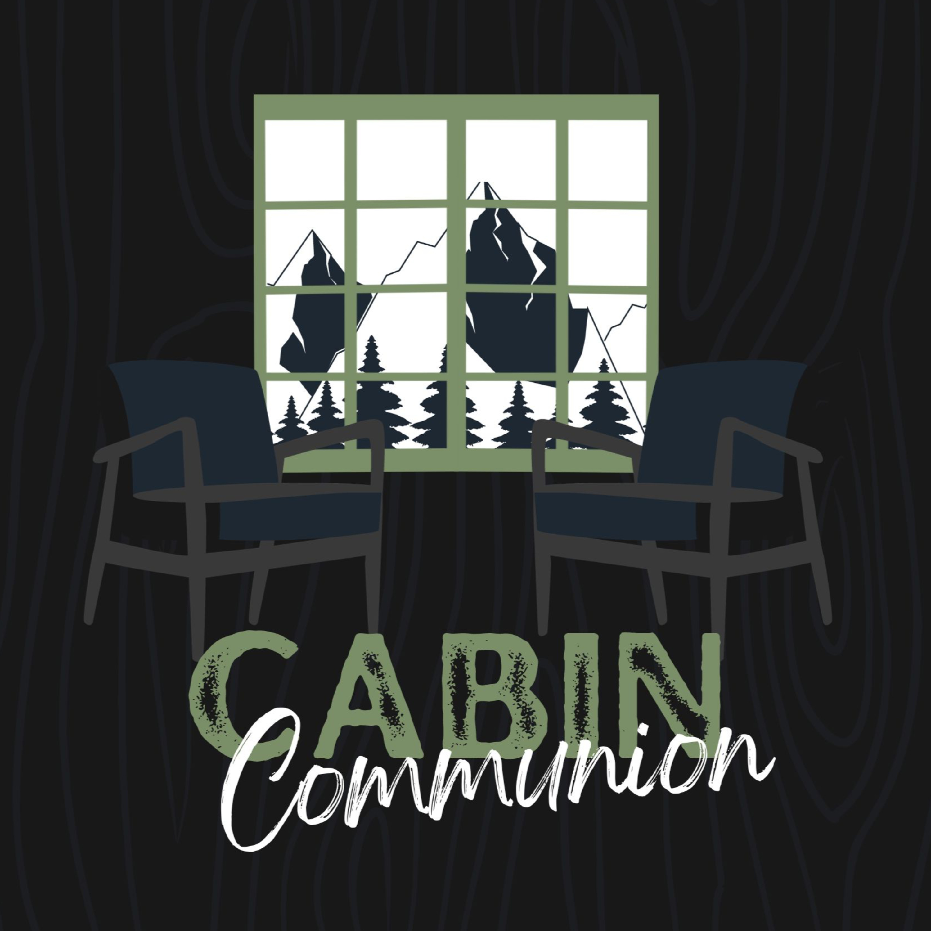 Cabin Communion