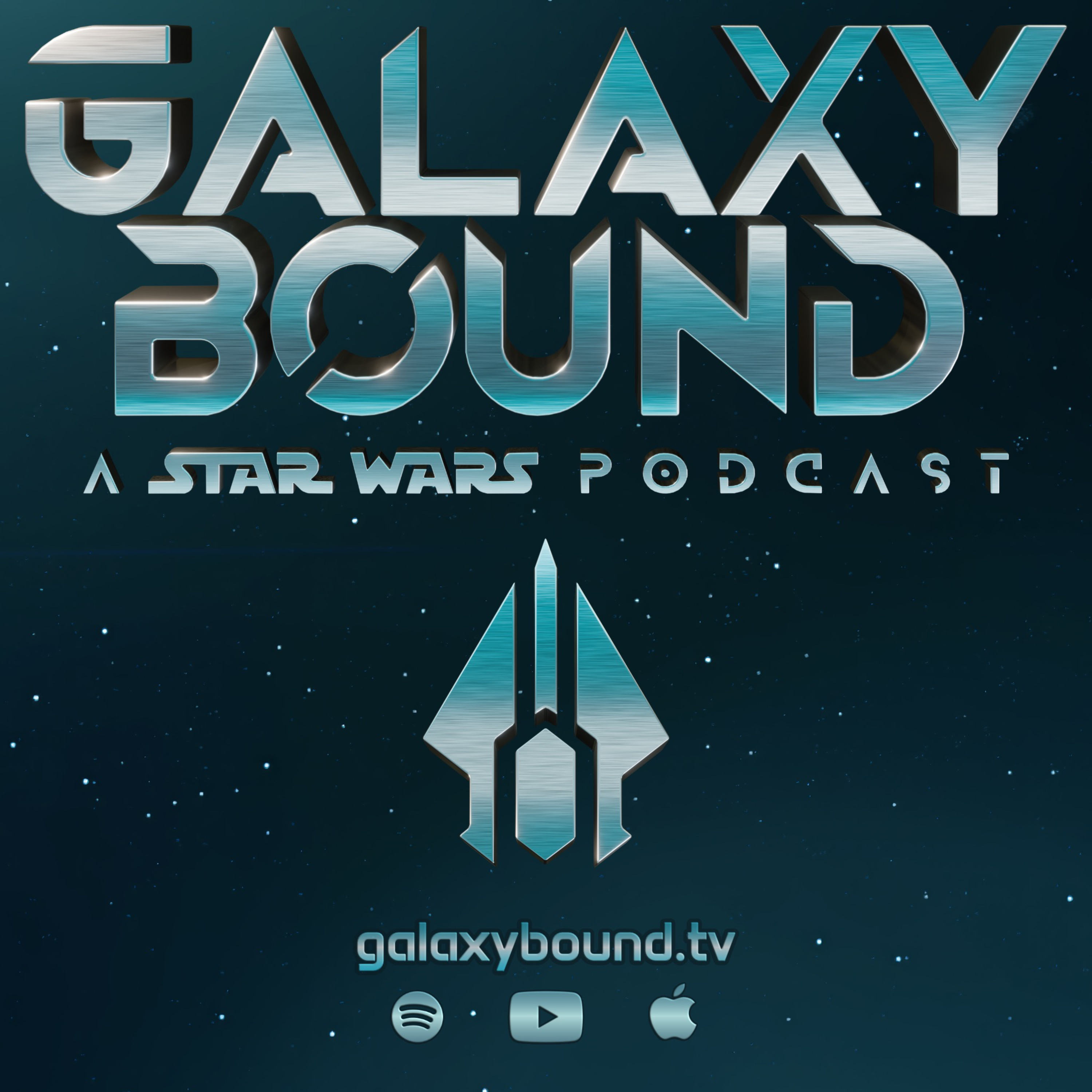 Galaxy Bound // a Star Wars Podcast