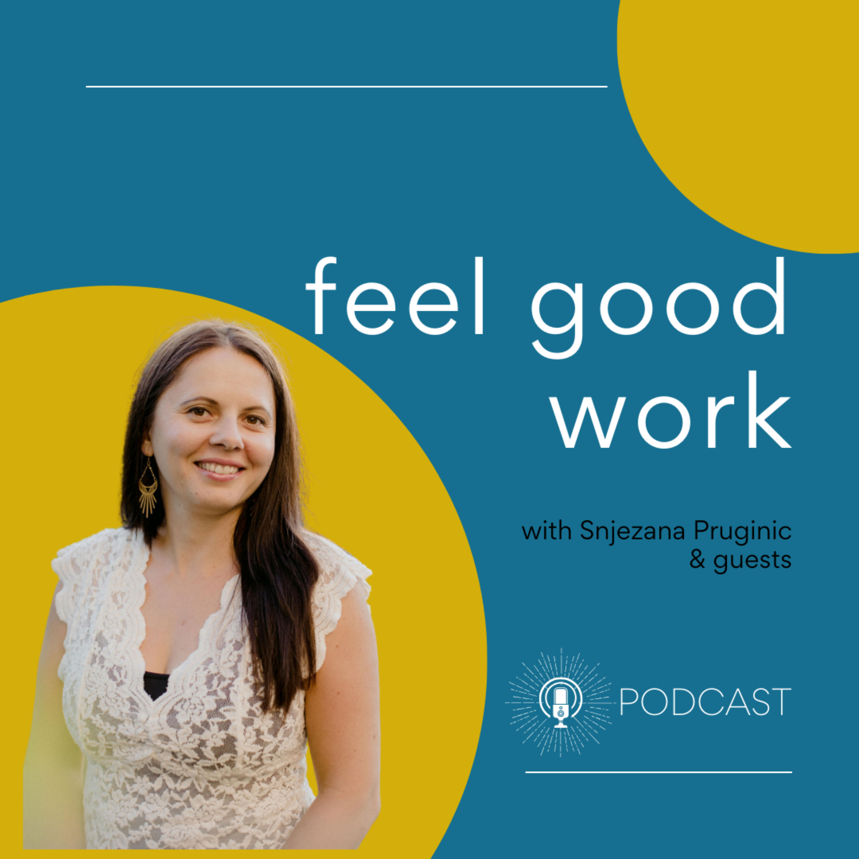Feel Good Work, Transforming how we do work cover