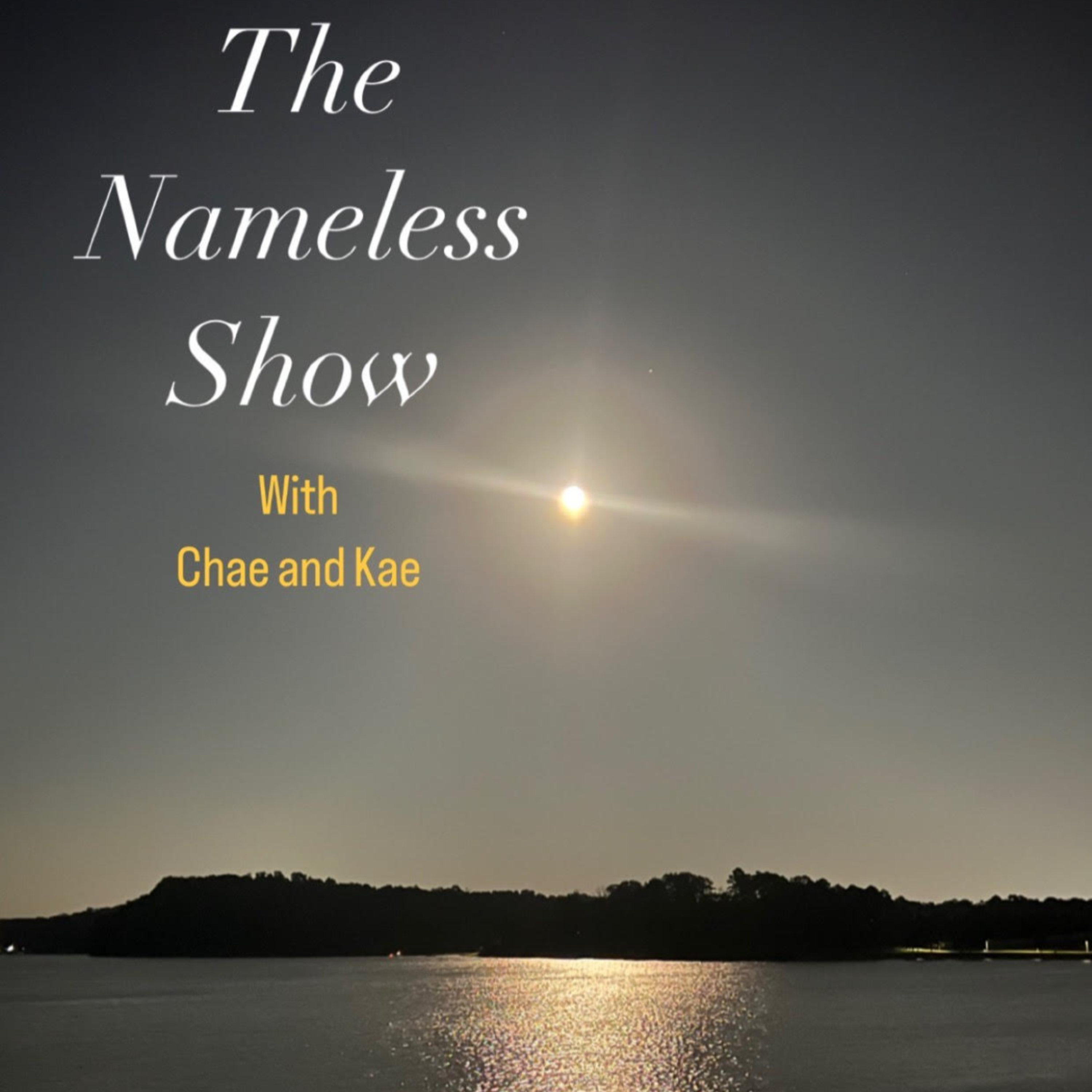 The Nameless Show with Chae and Kae podcast artwork