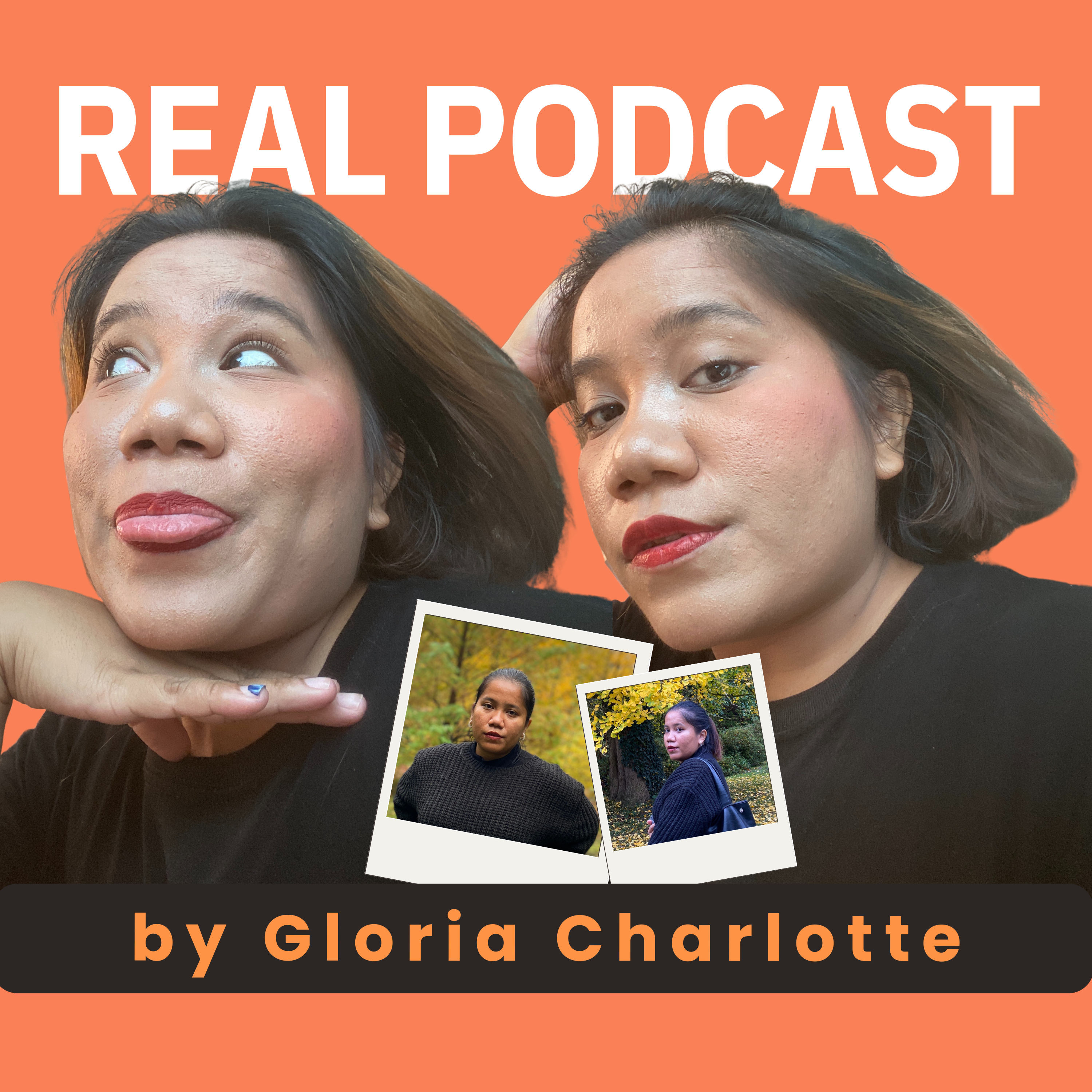 Real Podcast by Gloria Charlotte podcast artwork