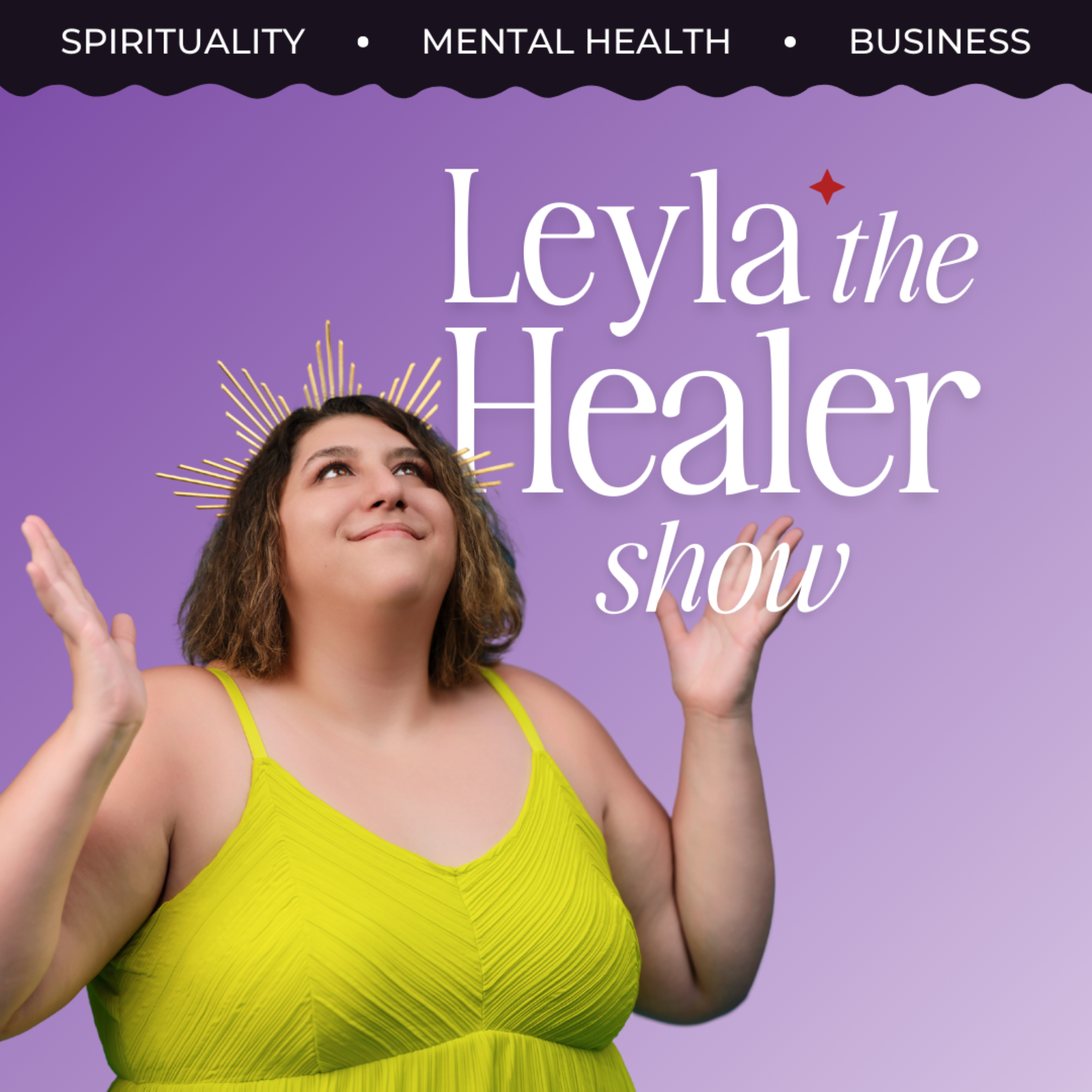 Leyla The Healer Show