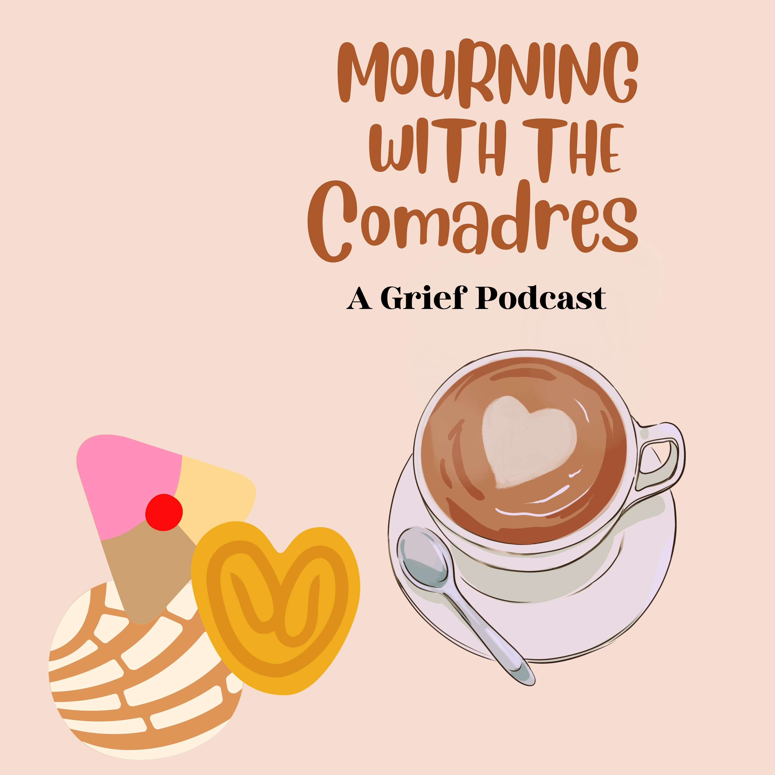Mourning With The Comadres Podcast podcast artwork