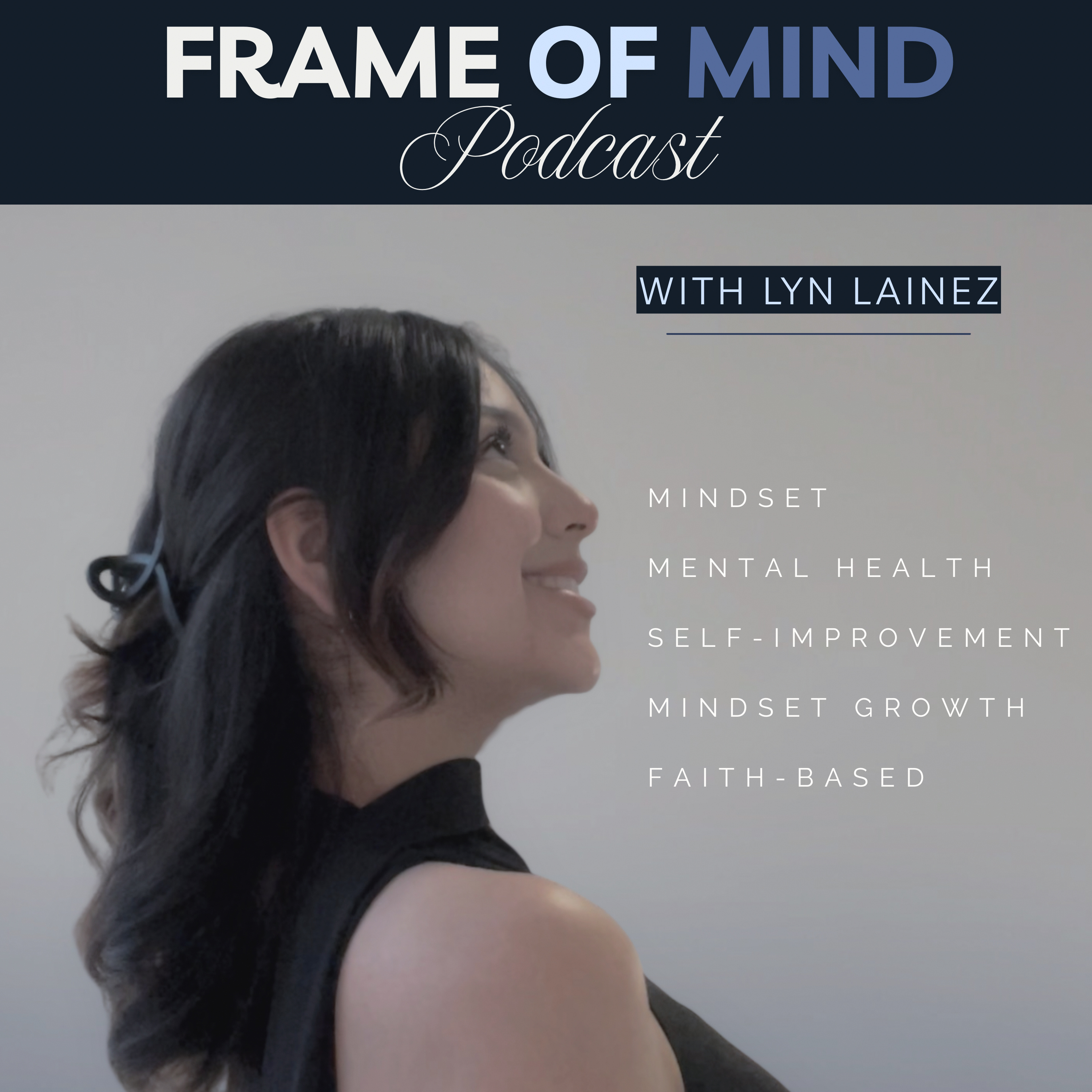 Frame of Mind
