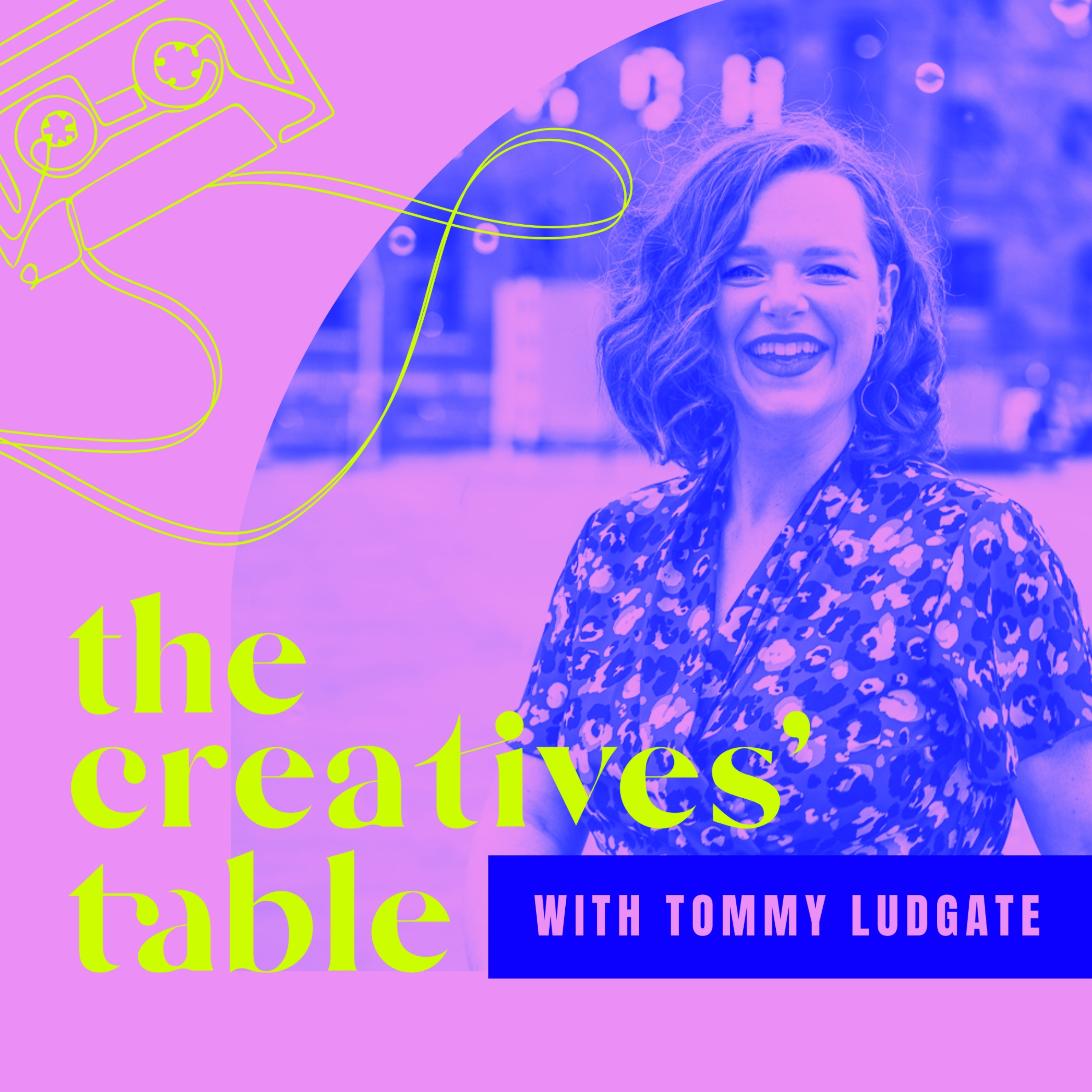 The Creatives' Table with Tommy Ludgate