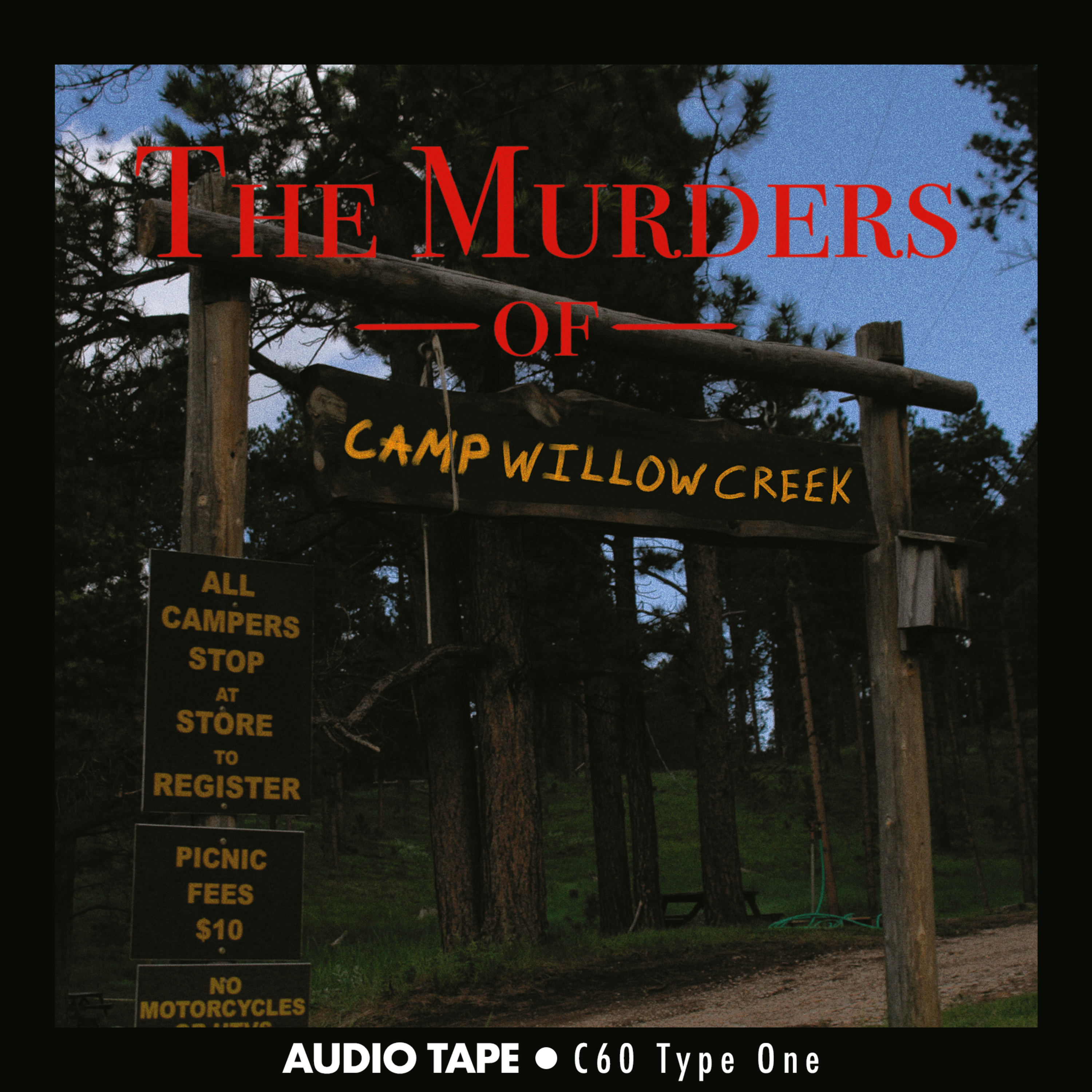 The Murders of Camp Willow Creek podcast artwork