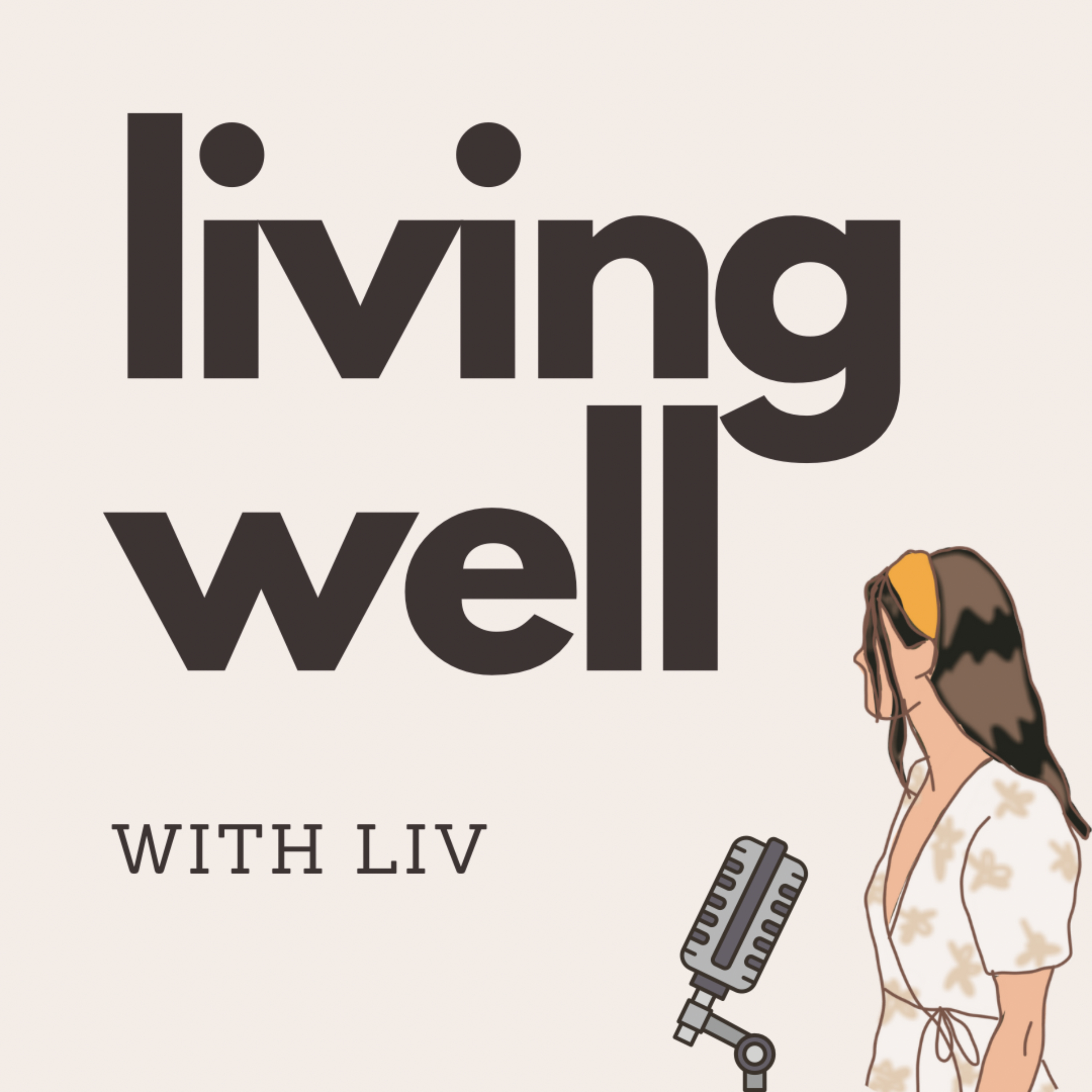 Living Well with Liv