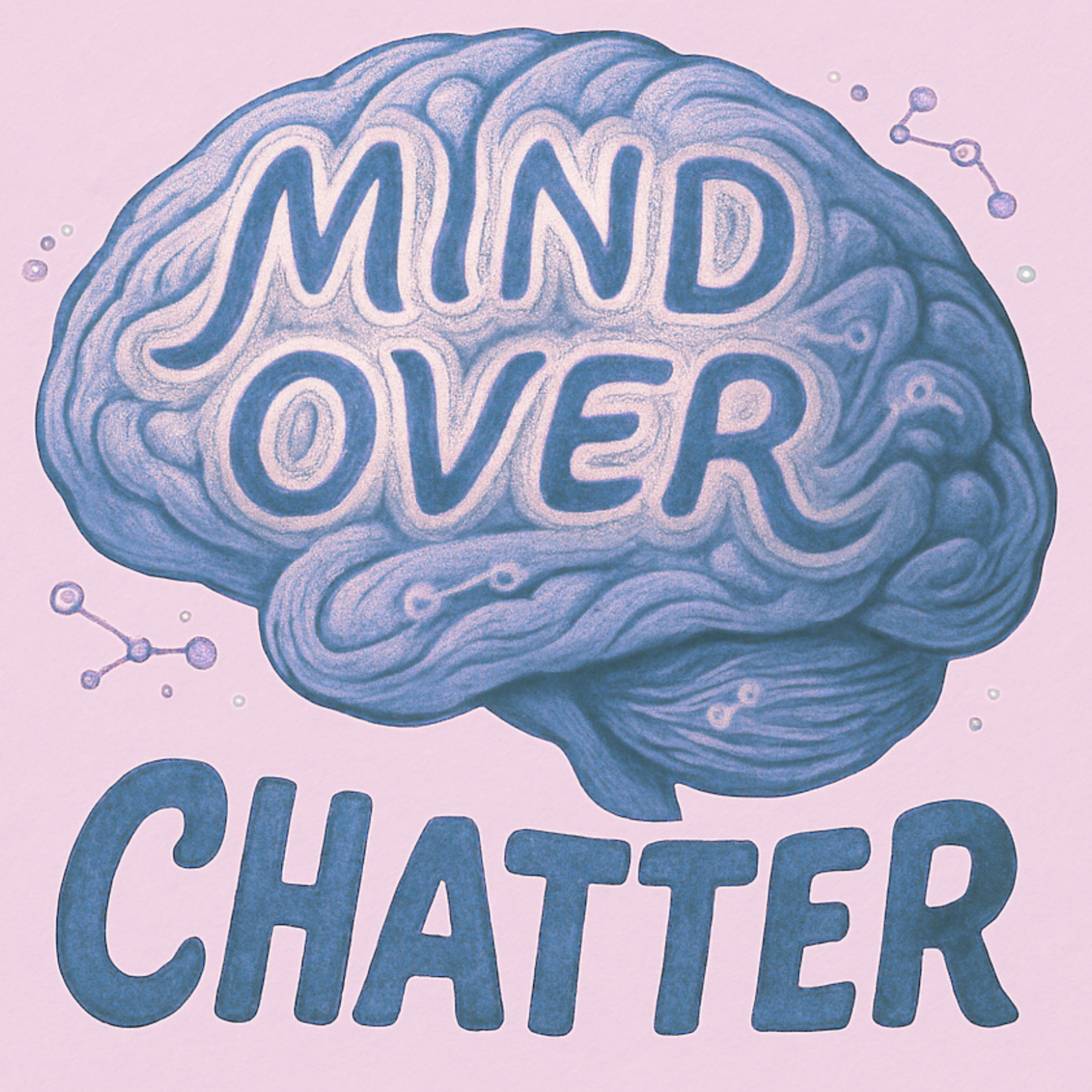 Mind Over Chatter cover art