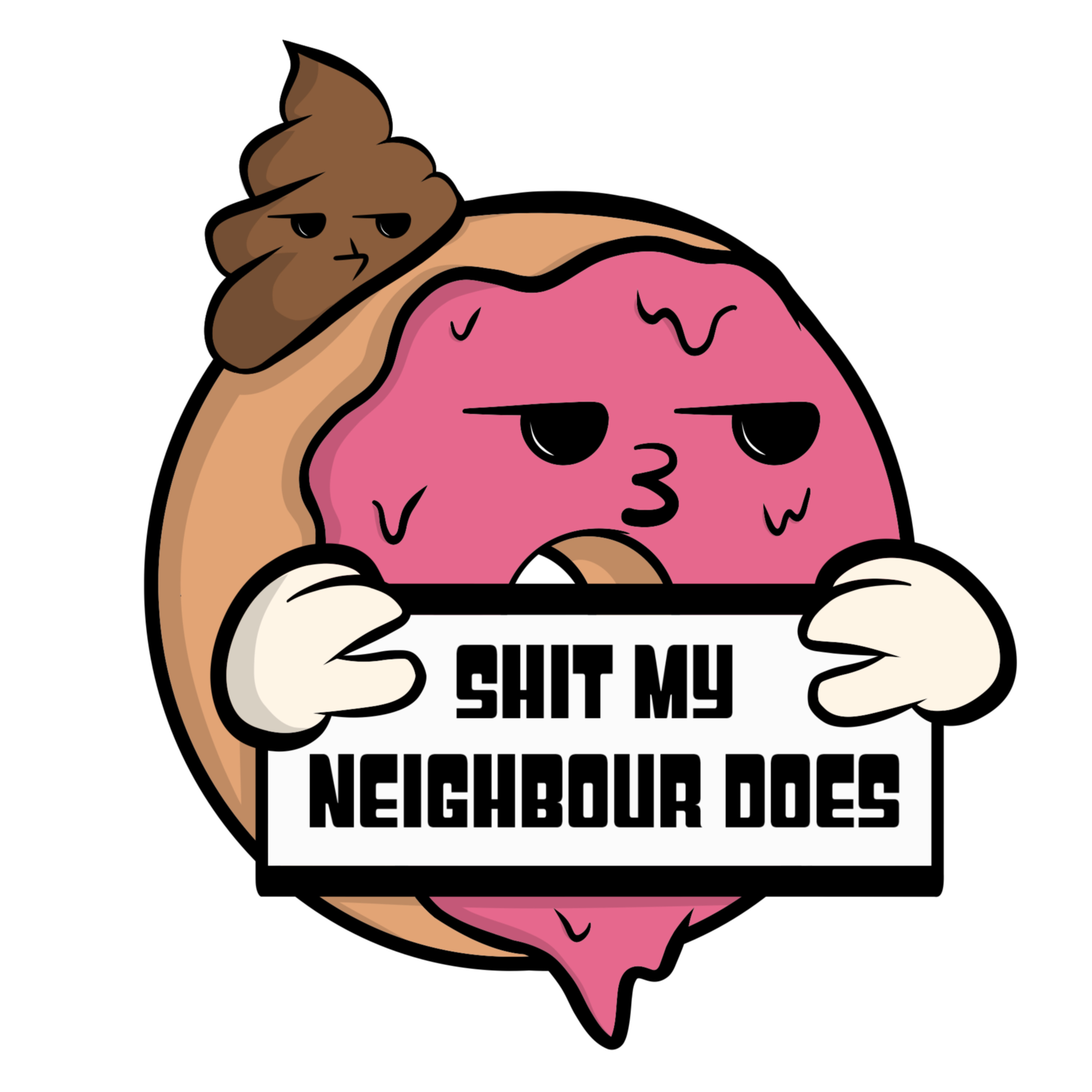 Sh*t My Neighbour Does