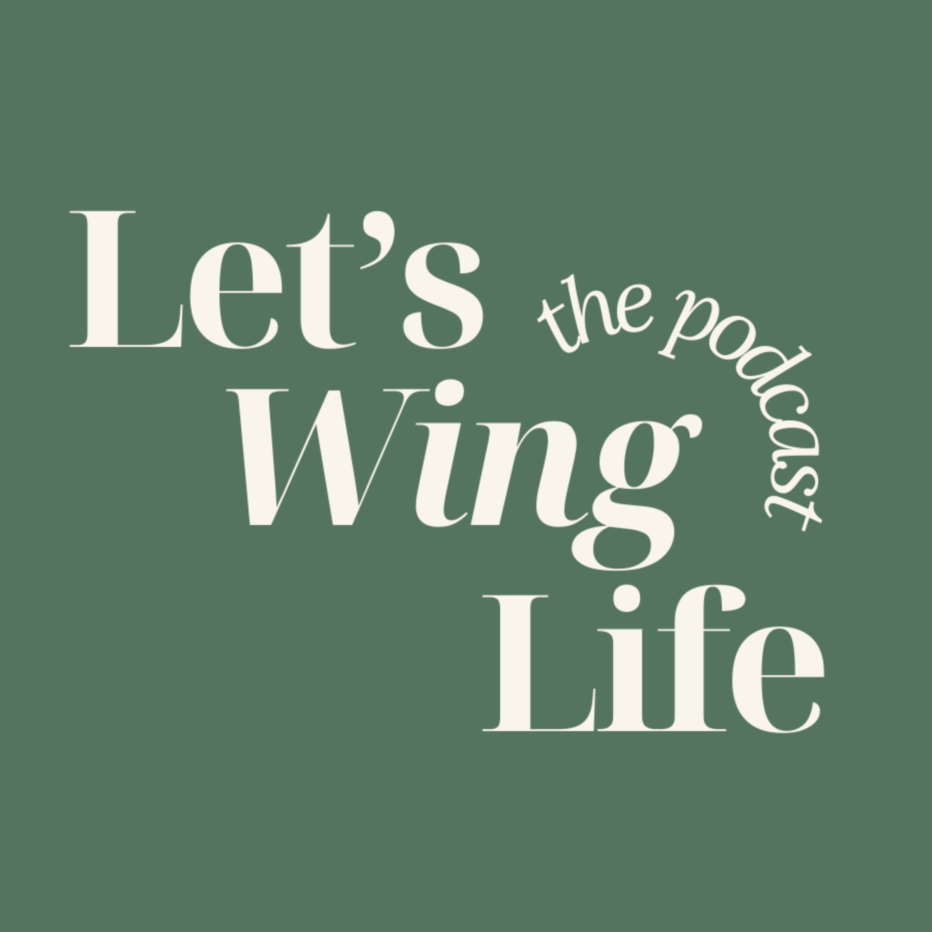 Let's Wing Life podcast artwork