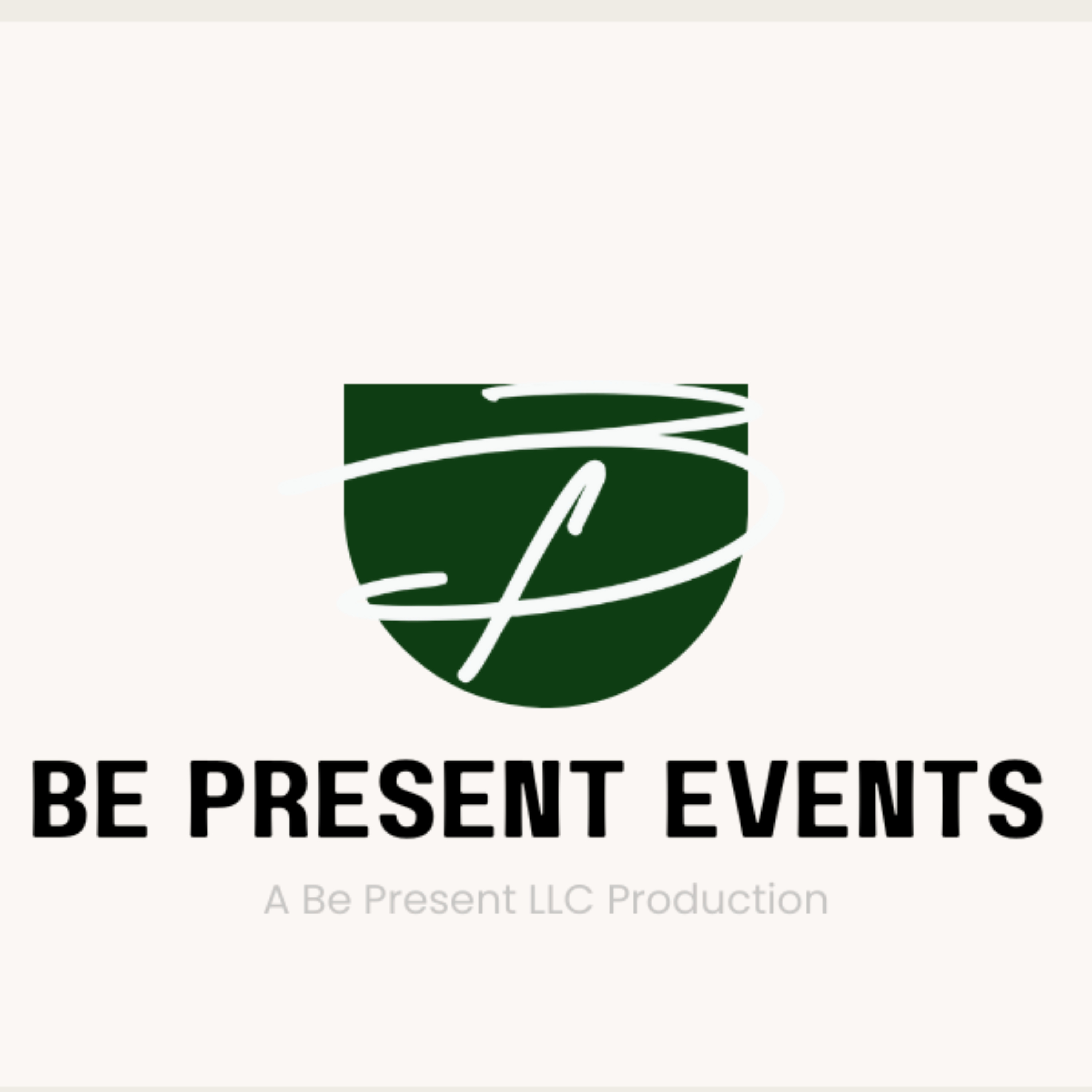 Be Present Events