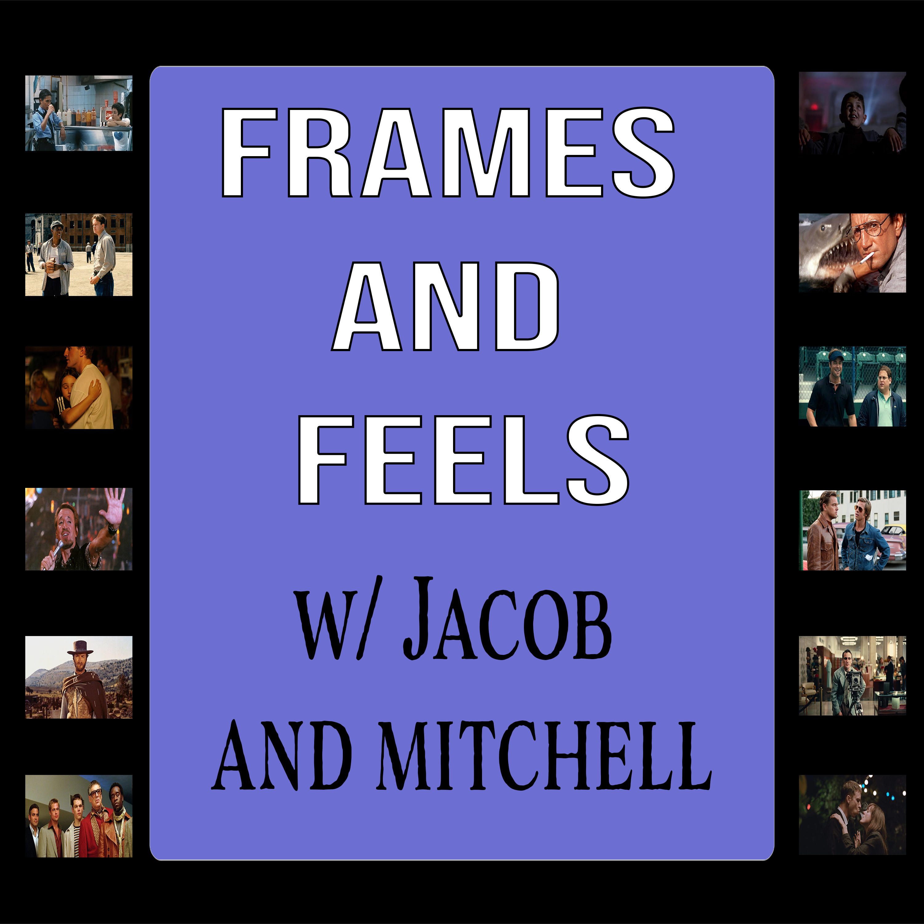 Frames And Feels