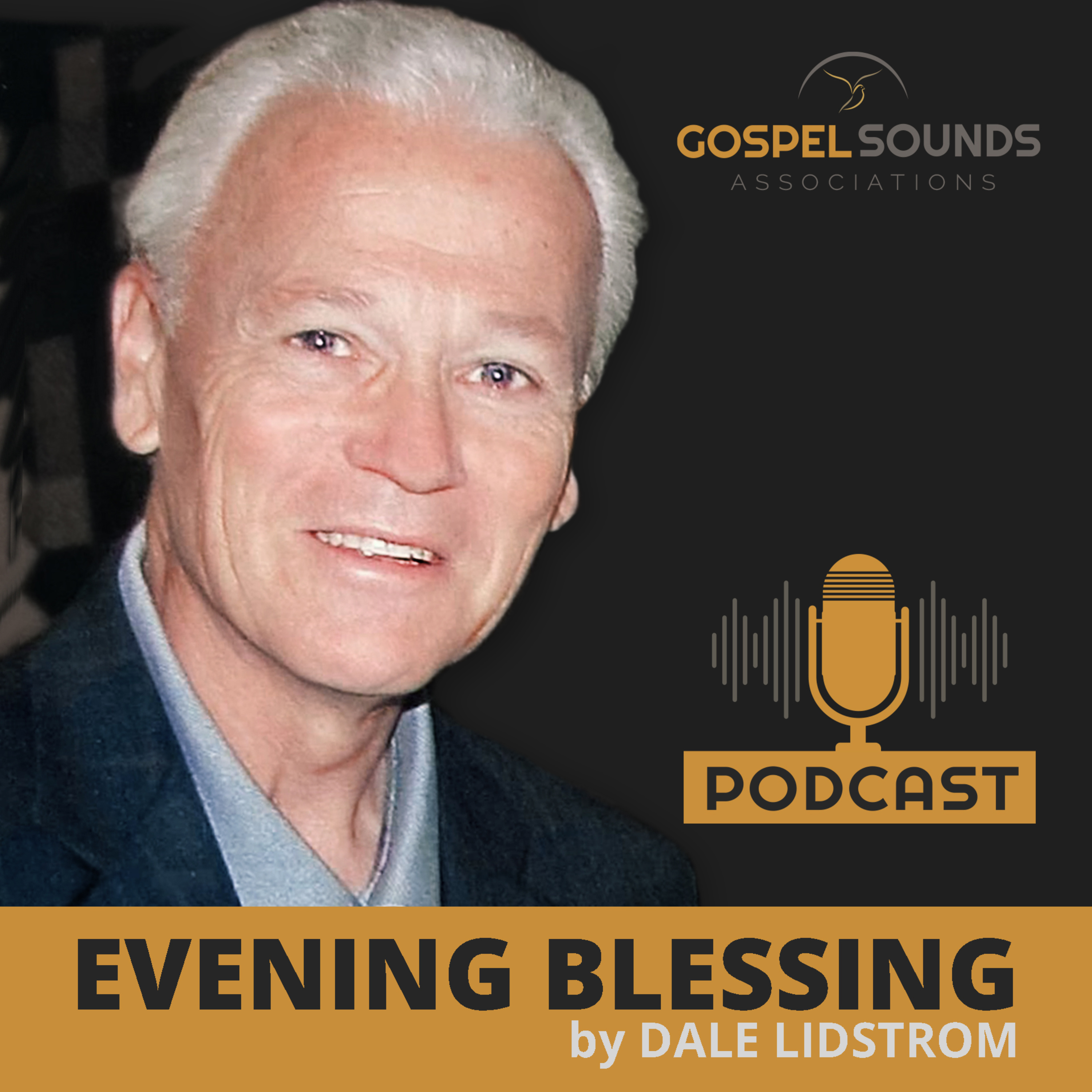Evening Blessings by Dale Lidstrom podcast artwork