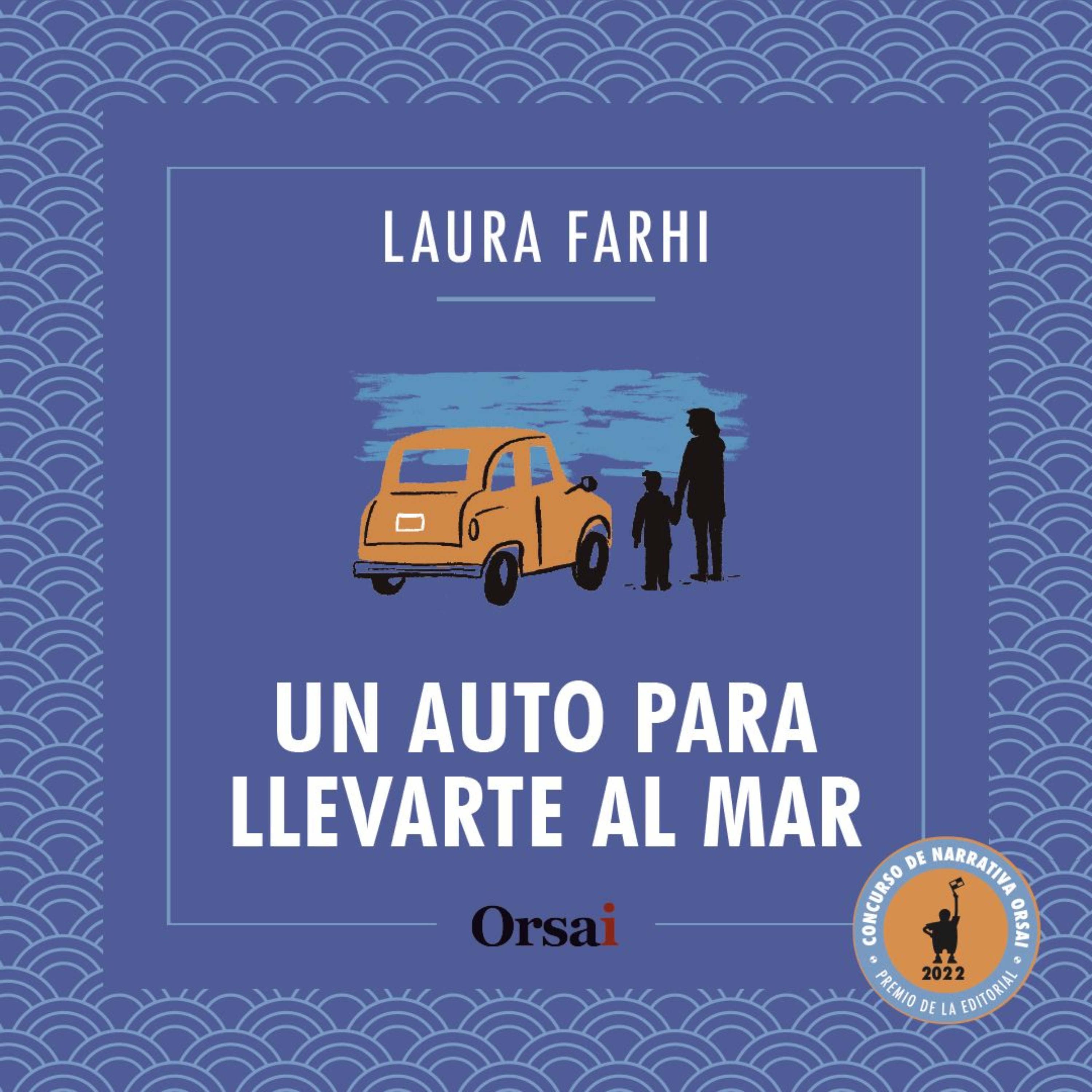 Un auto para llevarte al mar - Laura Farhi