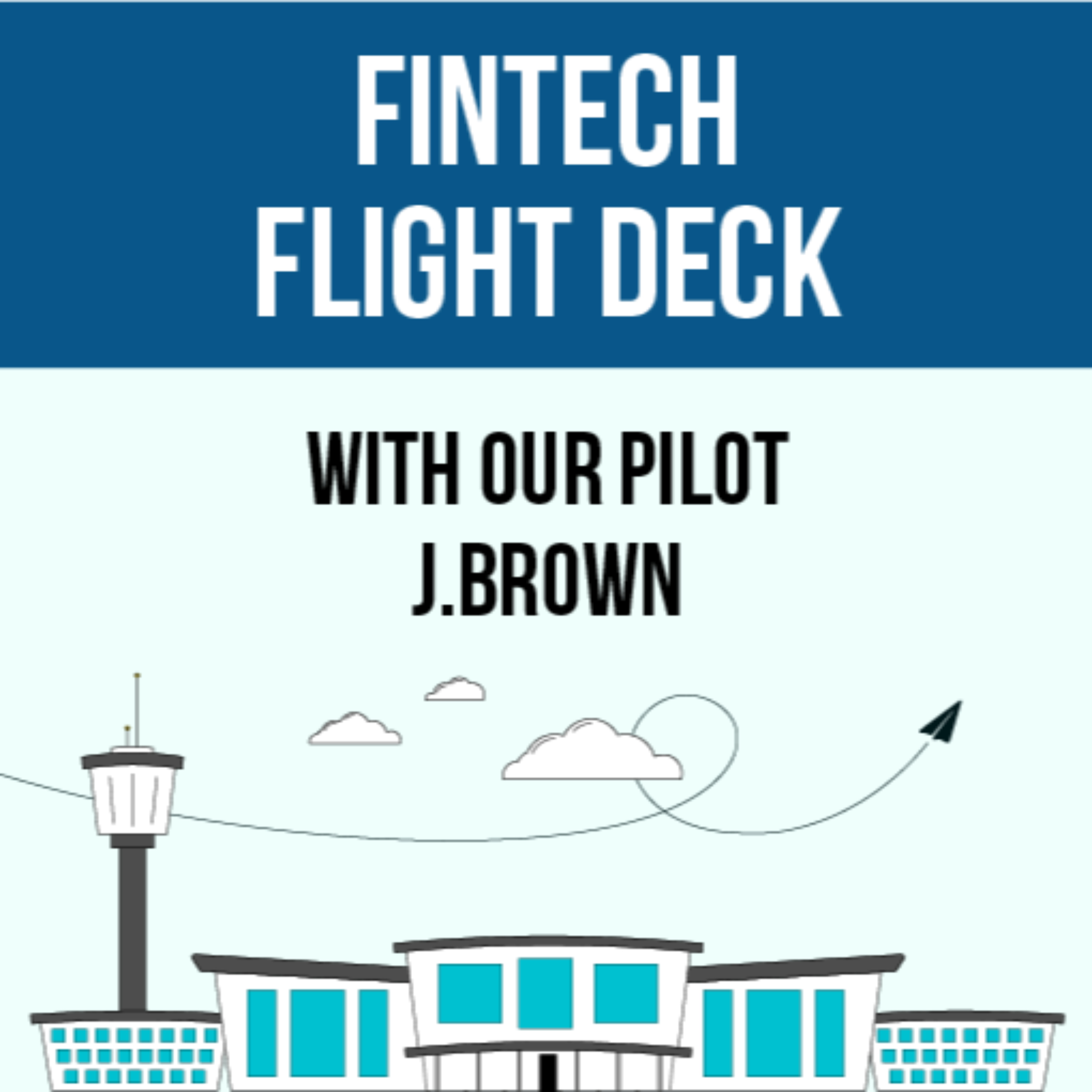 Fintech Flight Deck