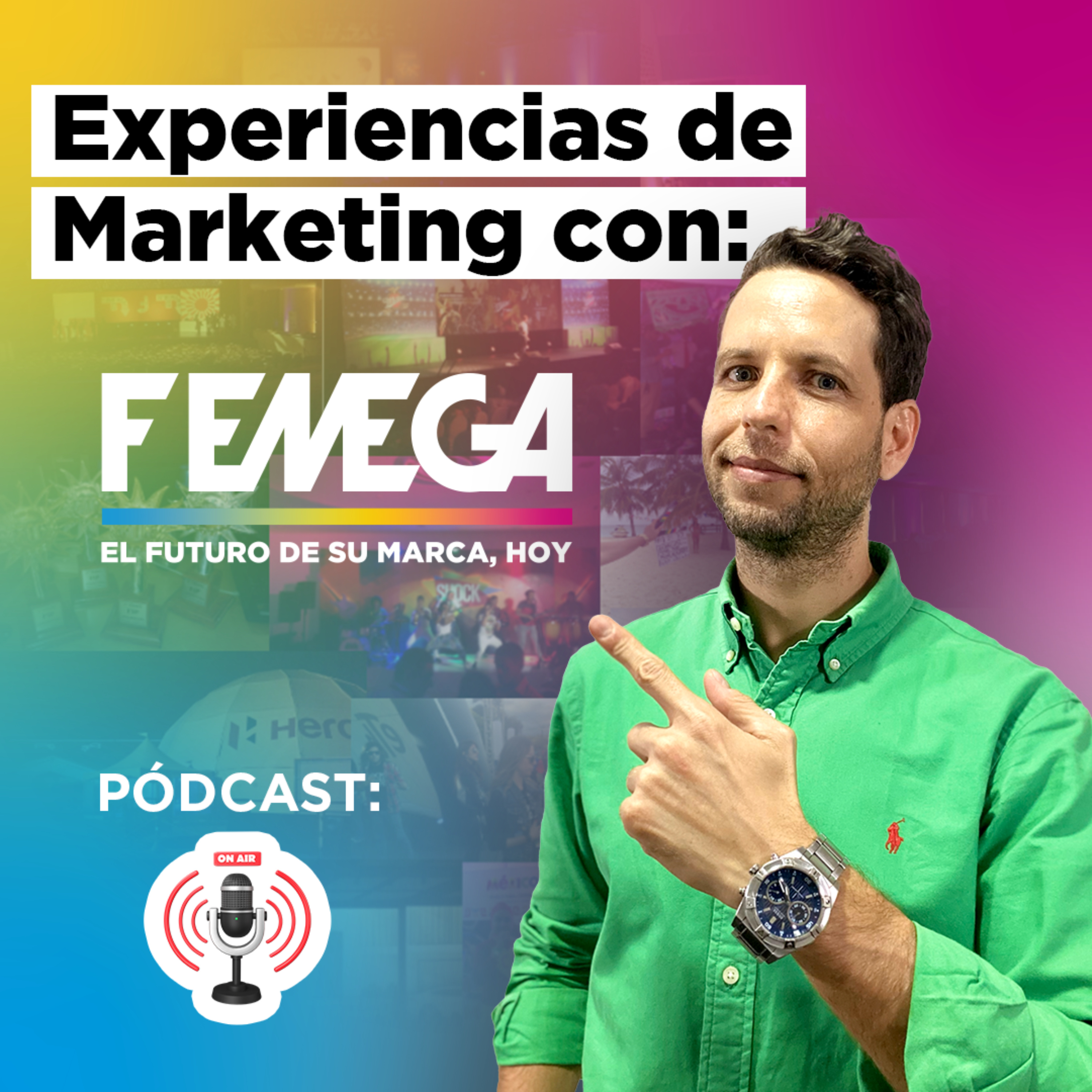 Experiencias de Marketing con FEMEGA podcast artwork